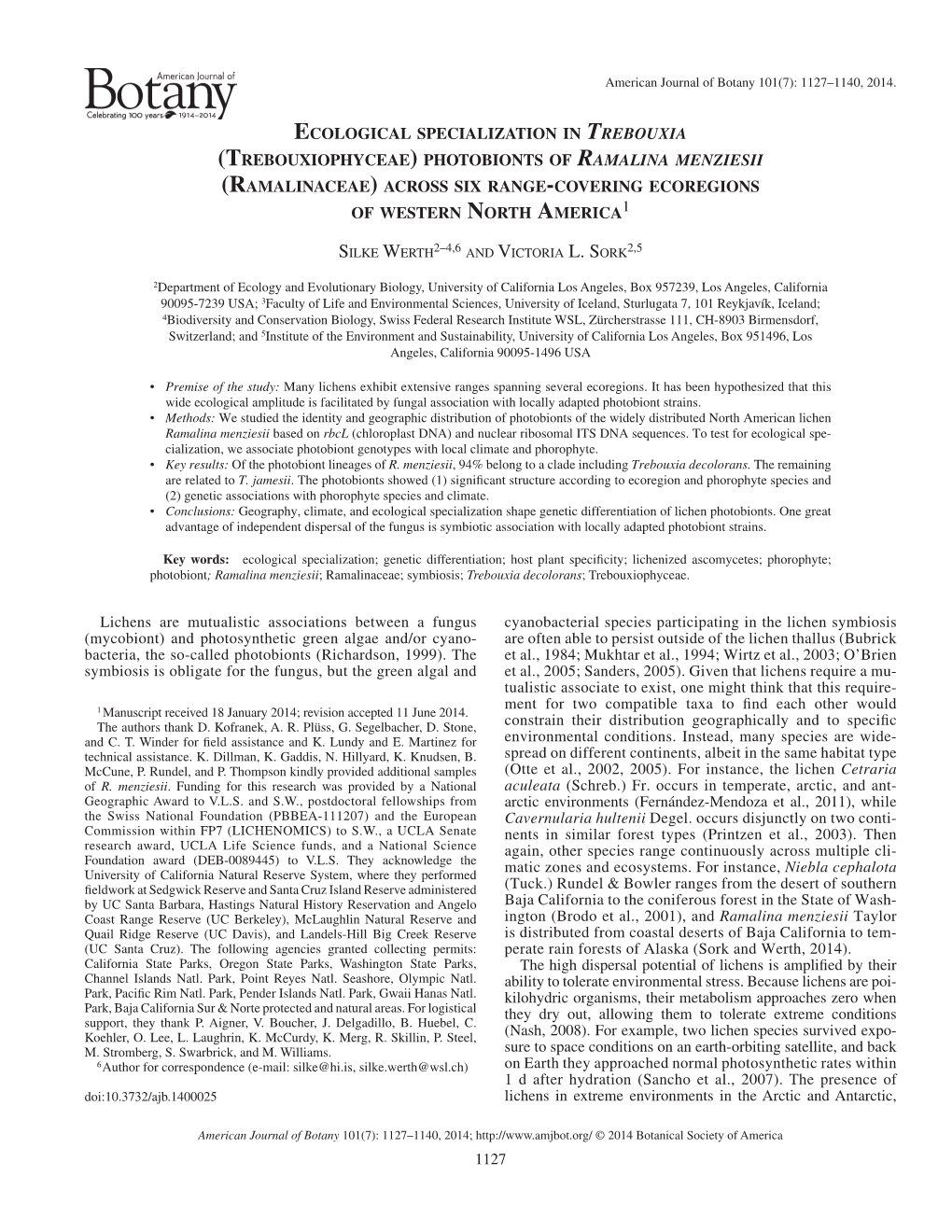 1127 Lichens Are Mutualistic Associations Between a Fungus (Mycobiont) and Photosynthetic Green Algae And/Or Cyano- Bacteria, Th