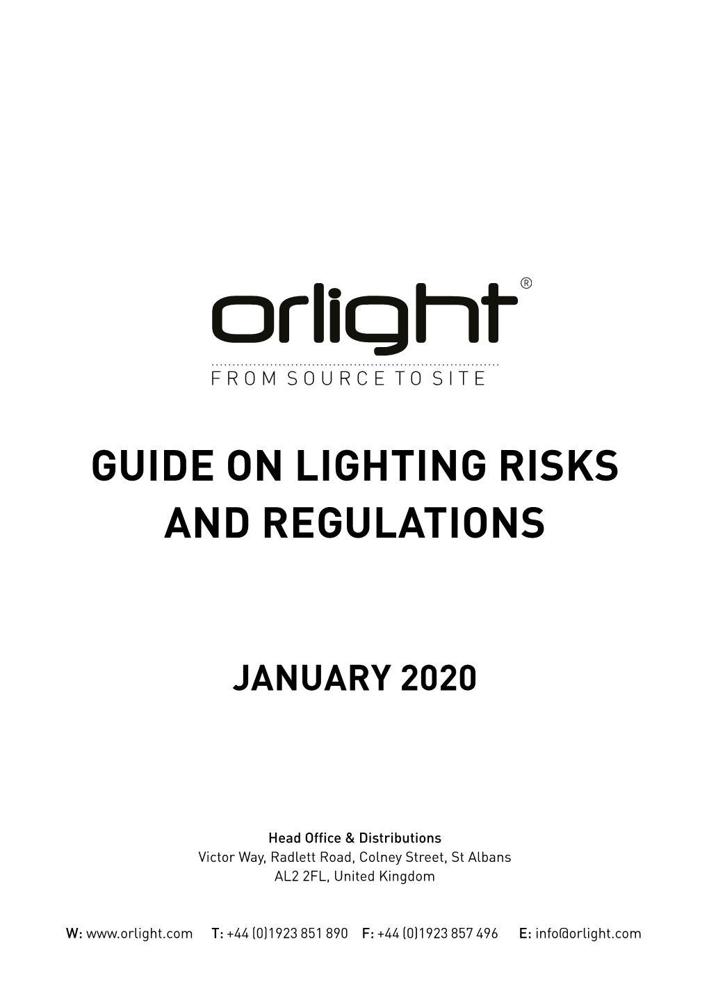 Orlight Guide on Lighting Risks and Regulations 2020