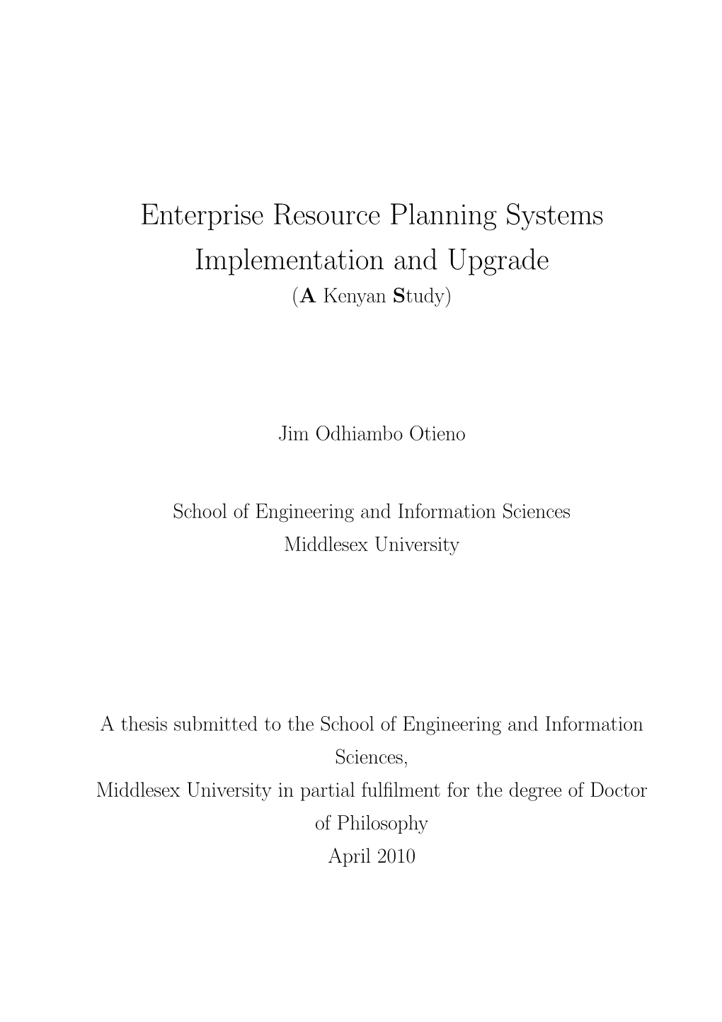 Enterprise Resource Planning Systems Implementation and Upgrade (A Kenyan Study)