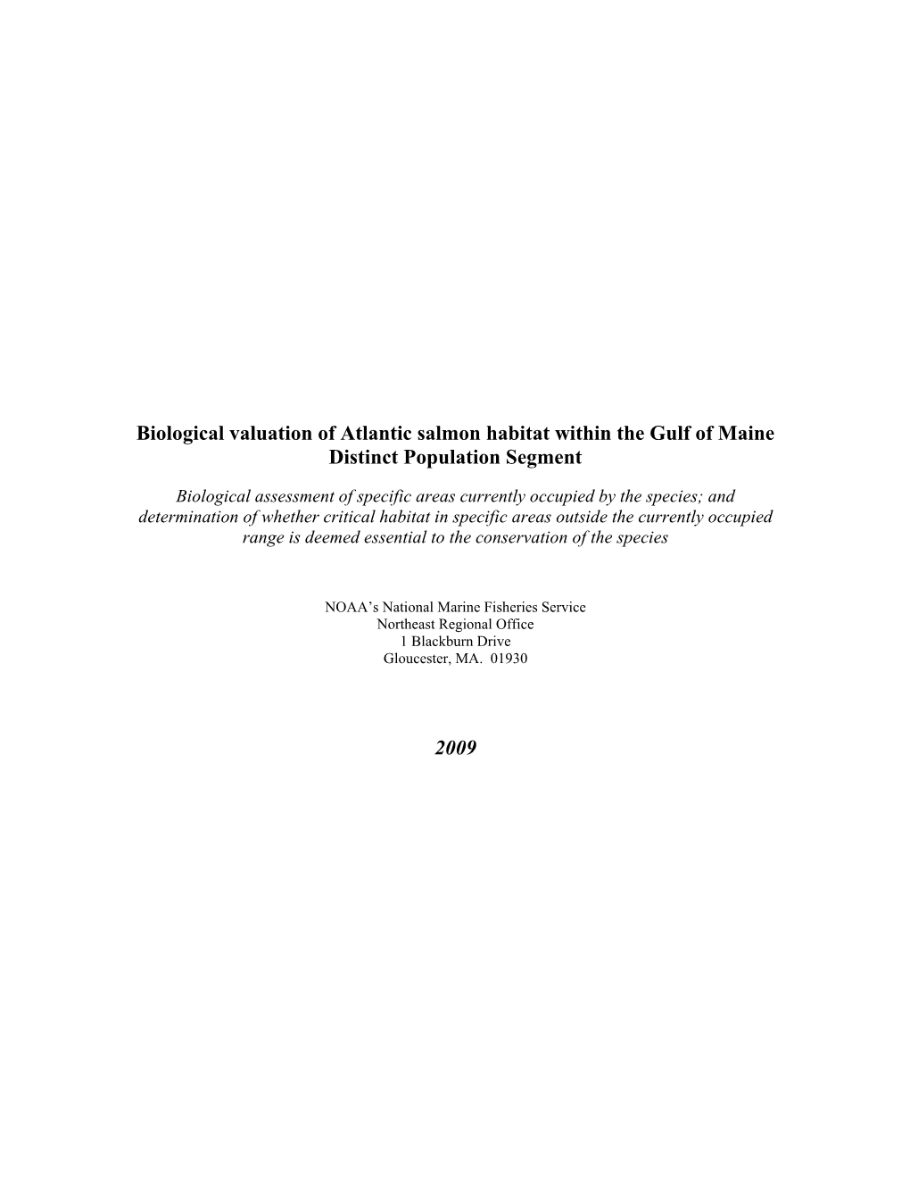 Biological Valuation of Atlantic Salmon Habitat Within the Gulf of Maine Distinct Population Segment