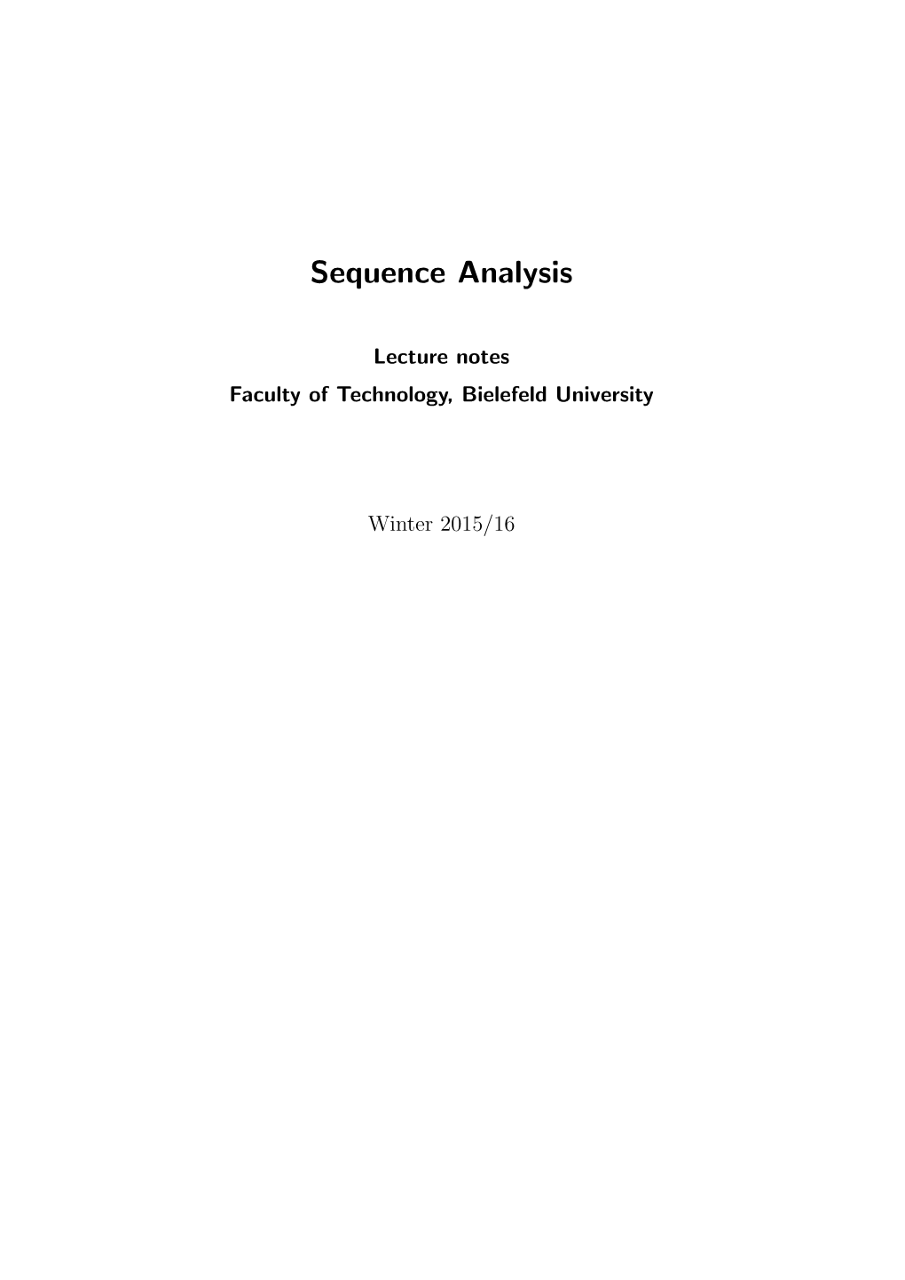 Lecture Notes on Sequence Analysis