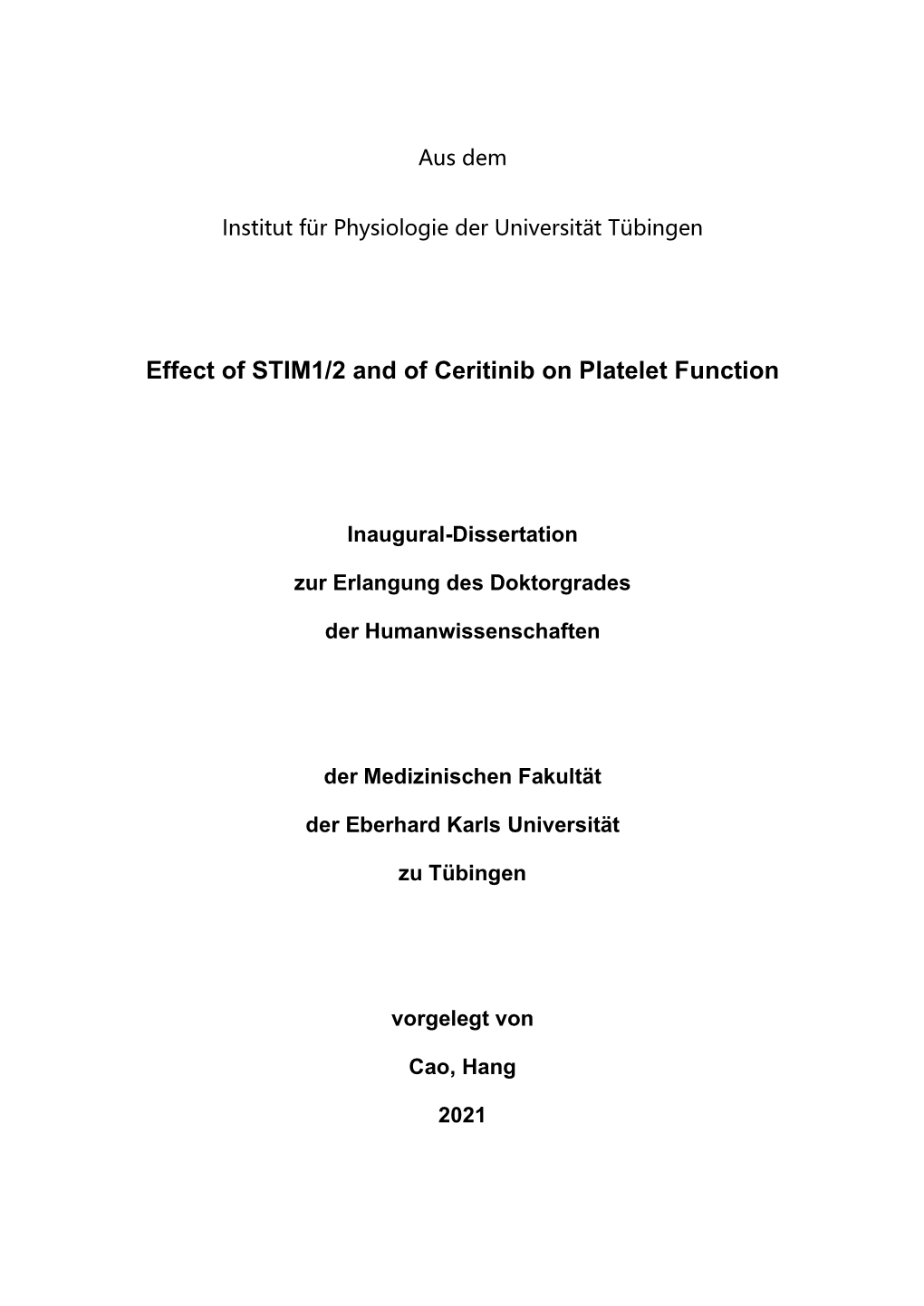 Effect of STIM1/2 and of Ceritinib on Platelet Function