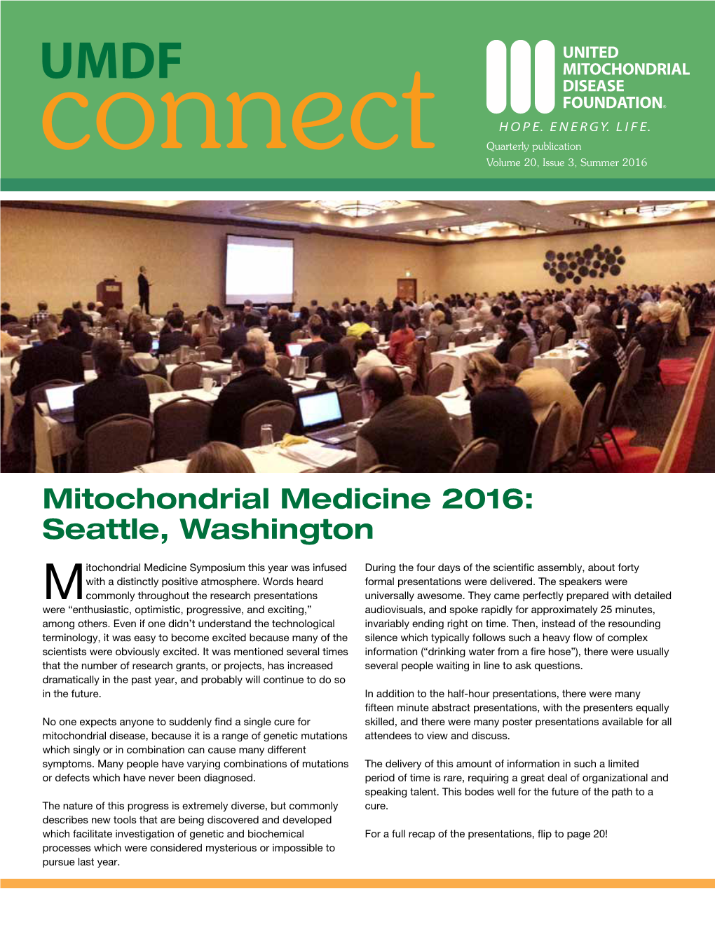 Mitochondrial Medicine 2016: Seattle, Washington