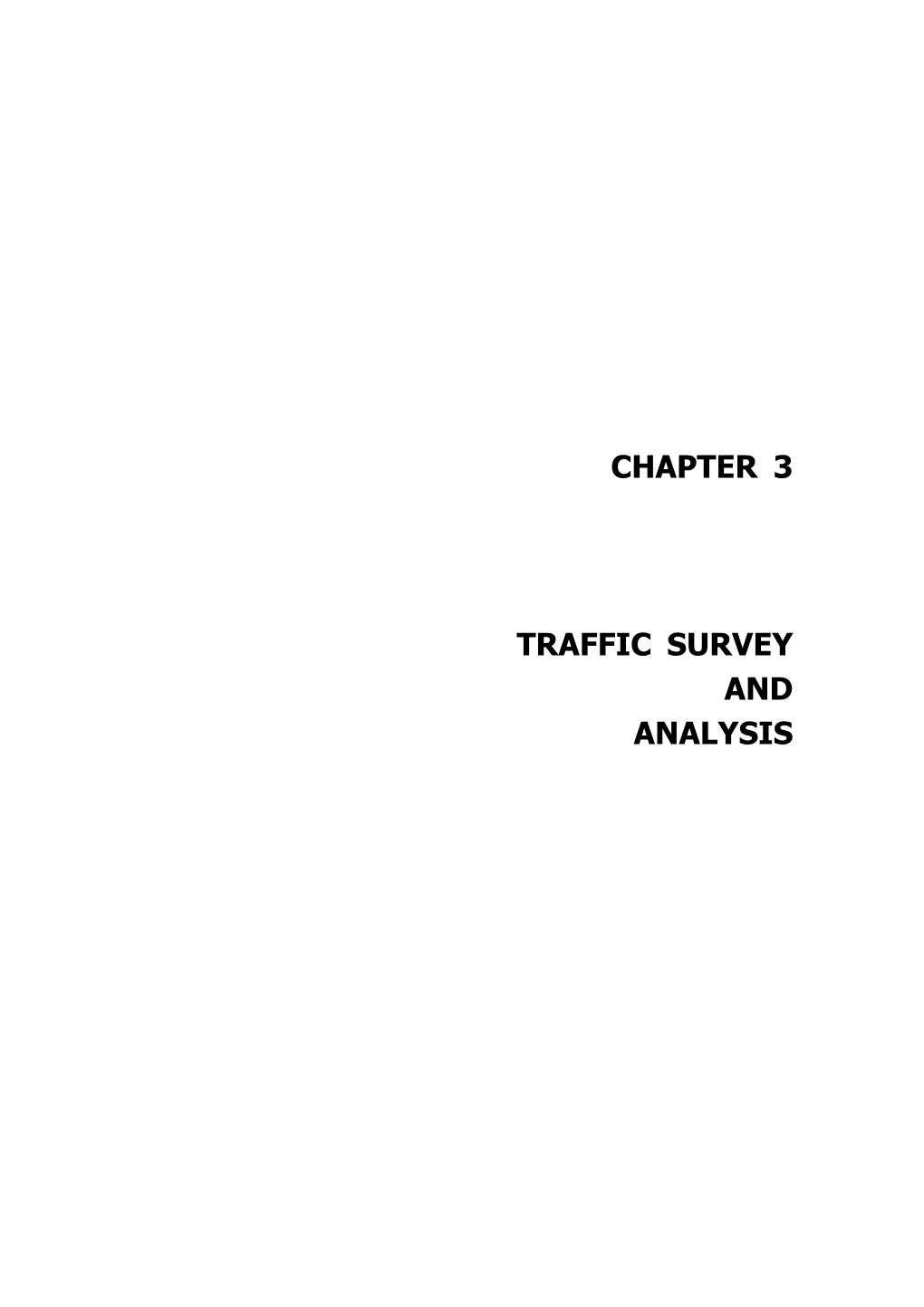 Chapter 3 Traffic Survey and Analysis