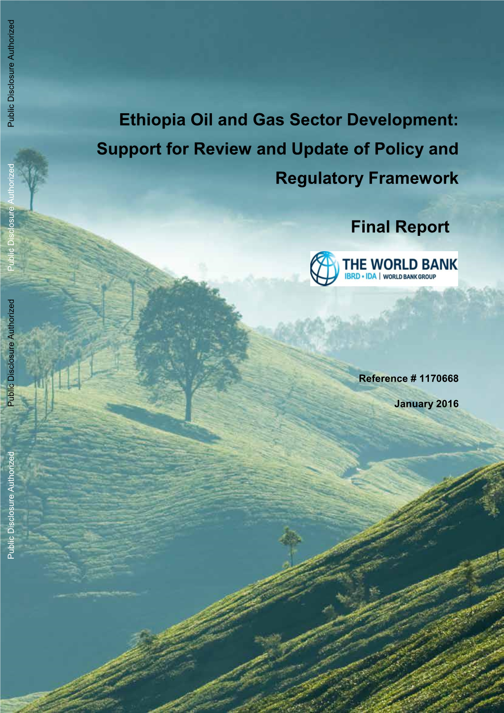 Ethiopia Oil and Gas Sector Development: Support for Review and Update of Policy and Regulatory Framework