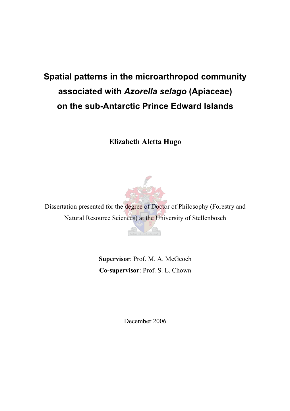 Spatial Patterns in the Microarthropod Community Associated with Azorella Selago (Apiaceae) on the Sub-Antarctic Prince Edward Islands