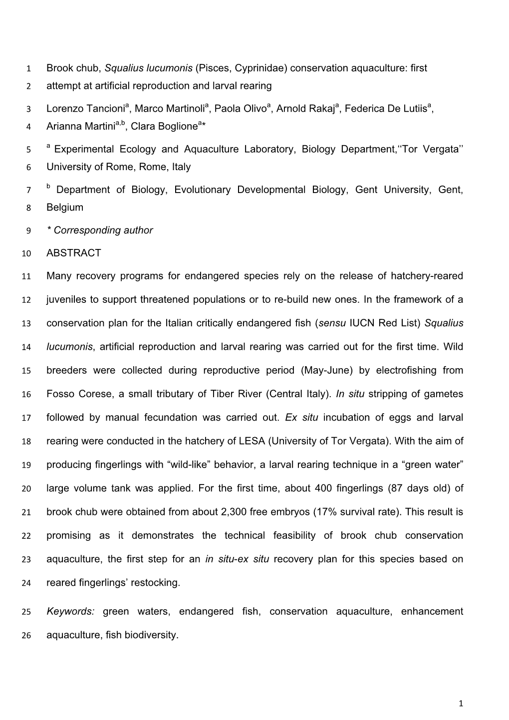 Conservation Aquaculture: First 2 Attempt at Artificial Reproduction and Larval Rearing