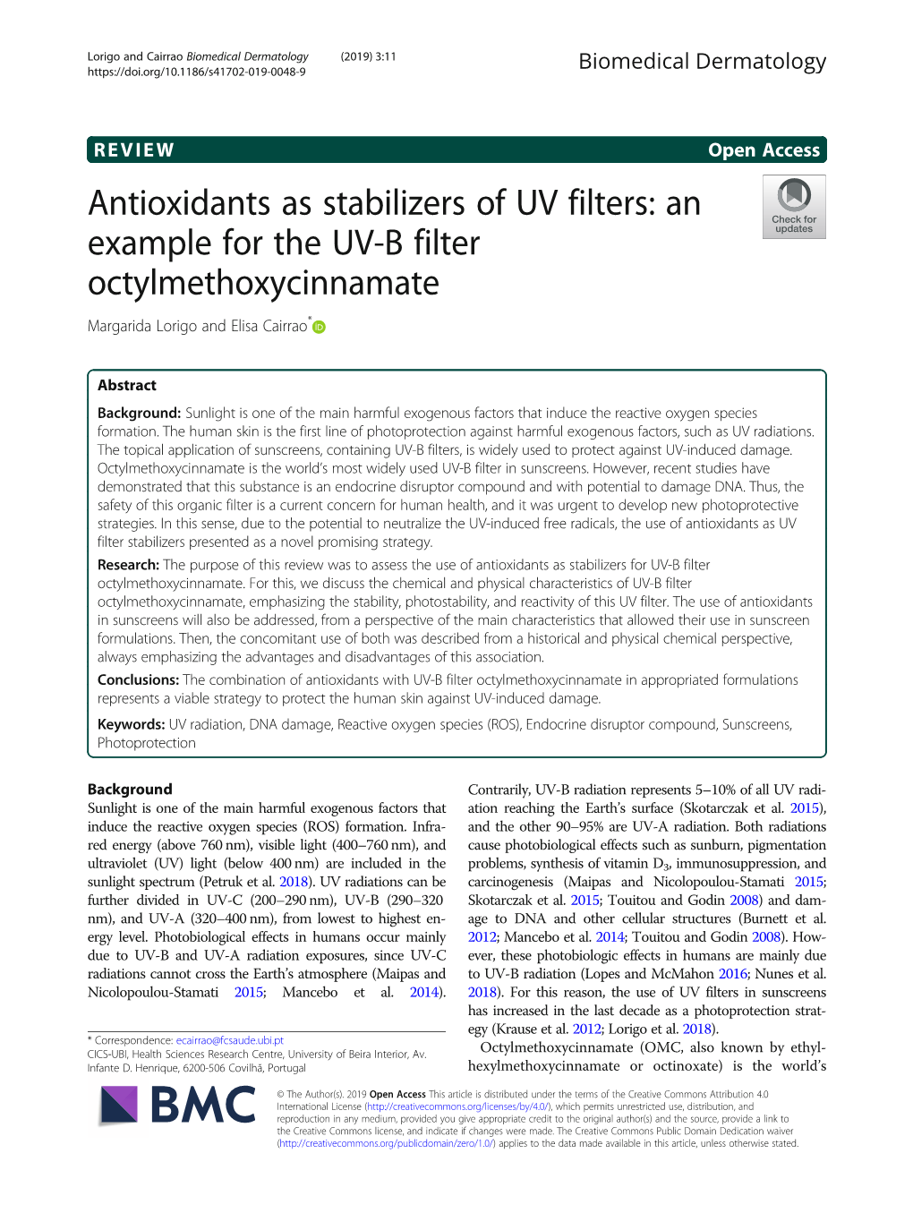 Antioxidants As Stabilizers of UV Filters: an Example for the UV-B Filter Octylmethoxycinnamate Margarida Lorigo and Elisa Cairrao*