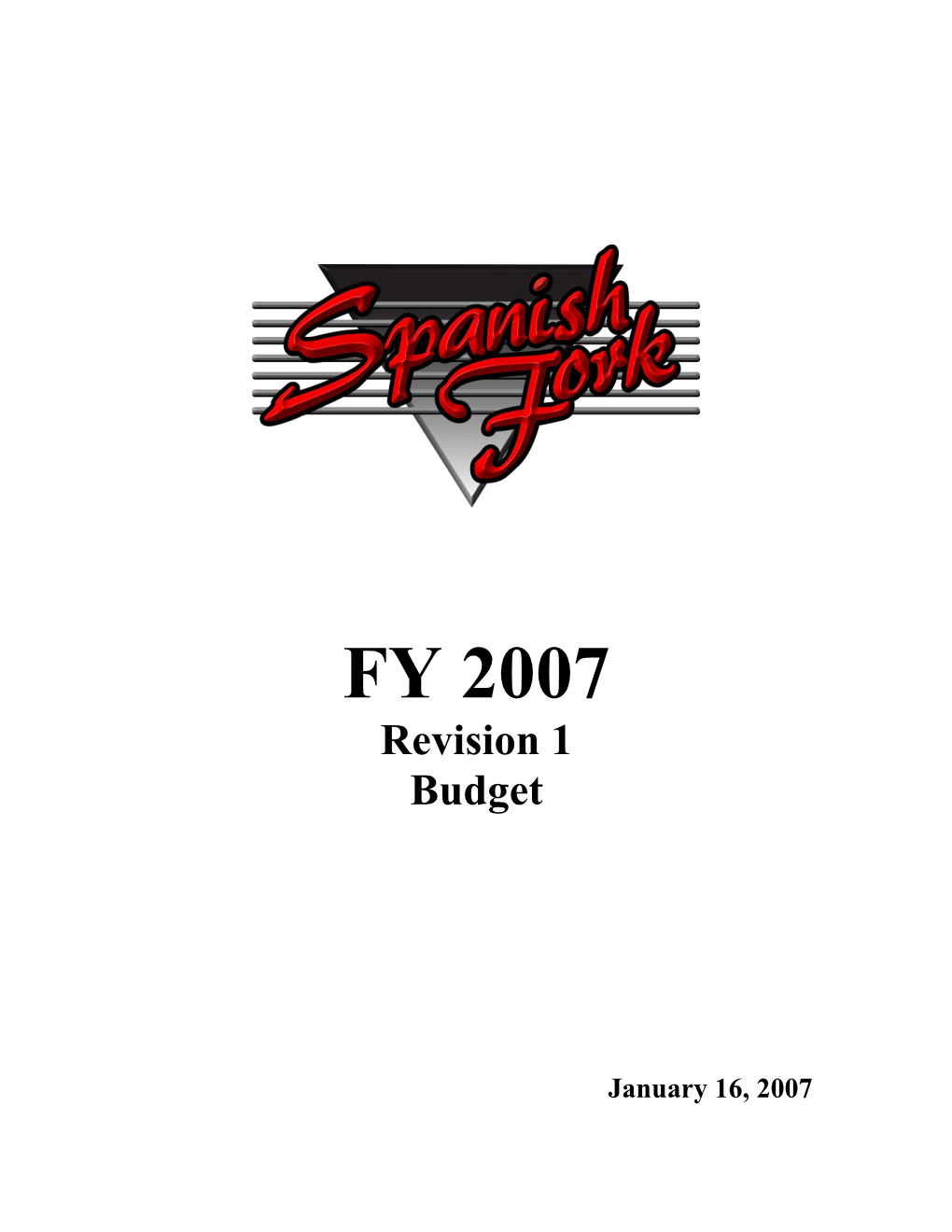 Fiscal Year 2007 Budget Revision 1