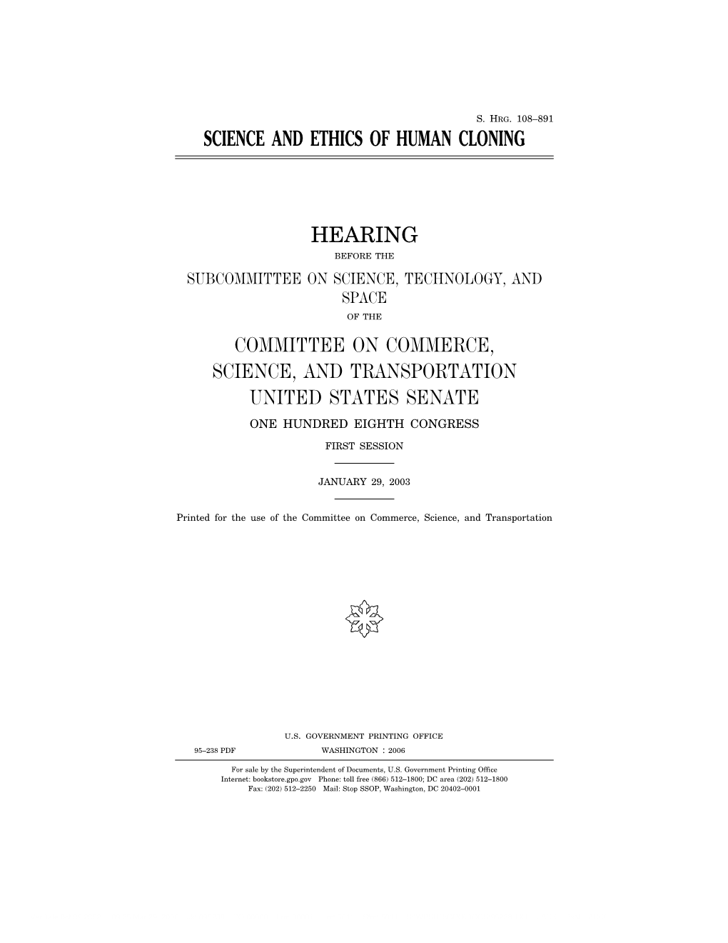 Science and Ethics of Human Cloning Hearing Committee