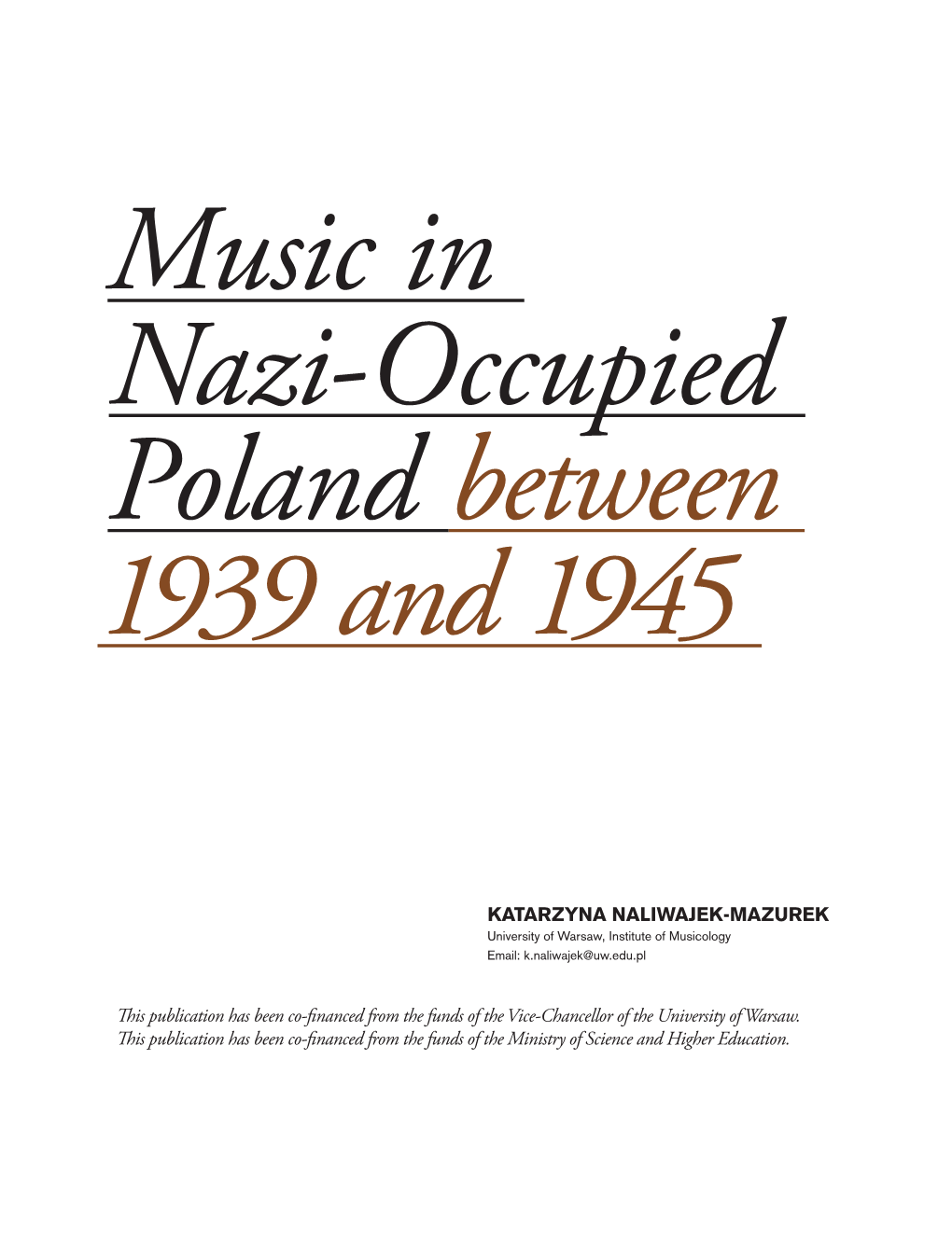 Katarzyna Naliwajek-Mazurek This Publication Has Been Co-Financed