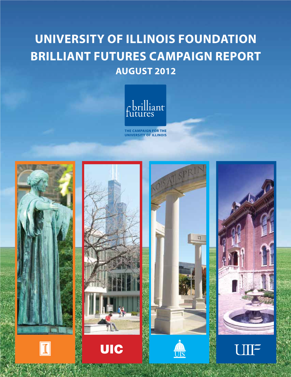 August 2012 Campaign Report