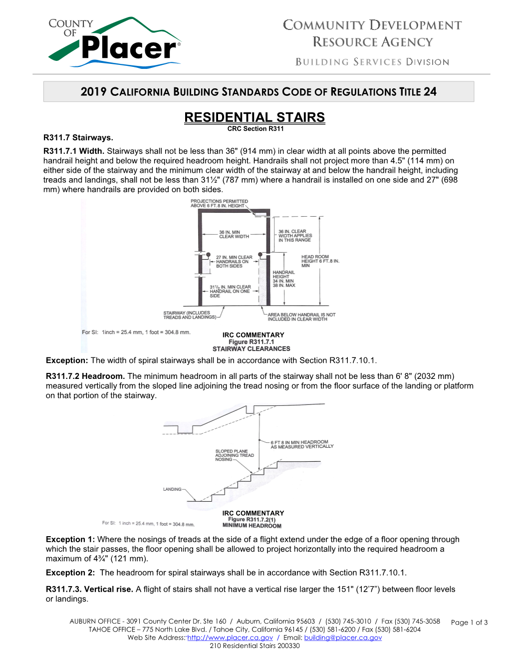 RESIDENTIAL STAIRS CRC Section R311 R311.7 Stairways