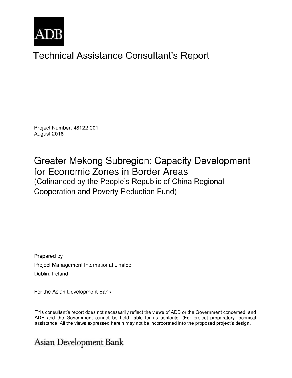 Capacity Development for Economic Zones in Border Areas (Cofinanced by the People’S Republic of China Regional Cooperation and Poverty Reduction Fund)