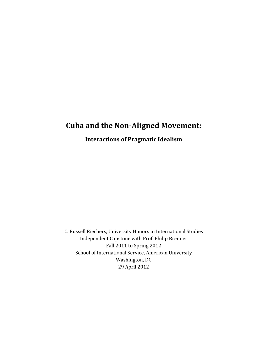 Cuba and the Non-Aligned Movement: Interactions of Pragmatic Idealism