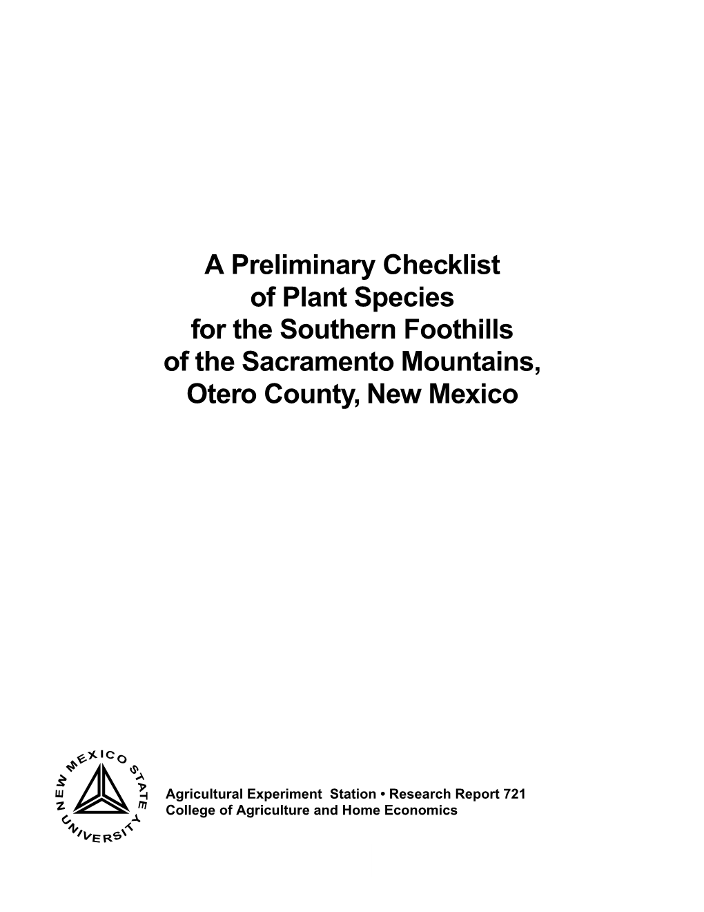 A Preliminary Checklist of Plant Species for the Southern Foothills of the Sacramento Mountains, Otero County, New Mexico