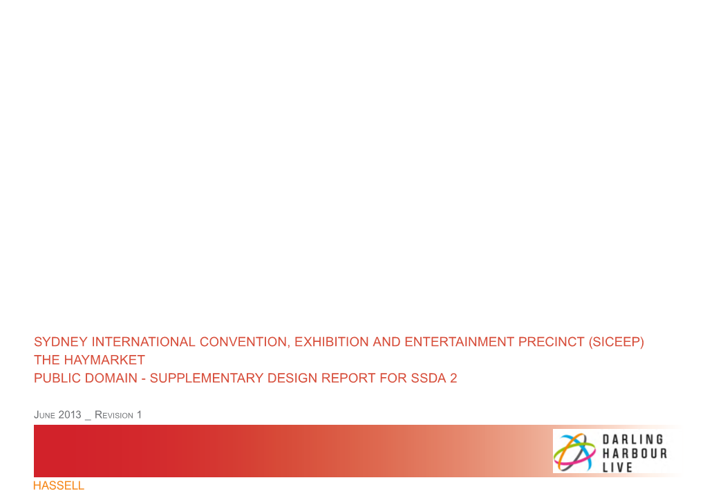 Sydney International Convention, Exhibition and Entertainment Precinct (Siceep) the Haymarket Public Domain - Supplementary Design Report for Ssda 2