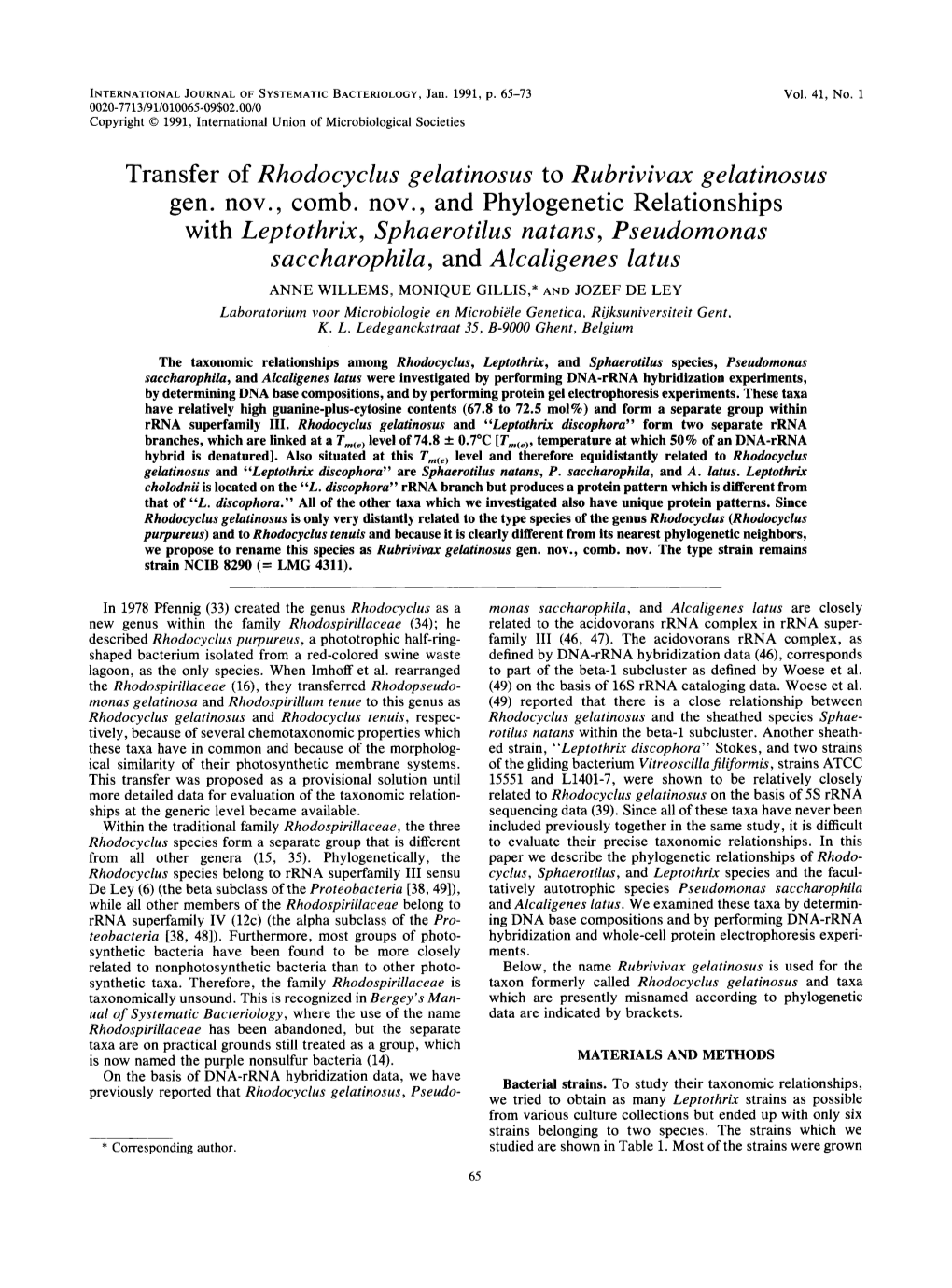 Transfer of Rhodocyclus Gelatinosus to Rubrivivax Gelatinosus Gen. Nov