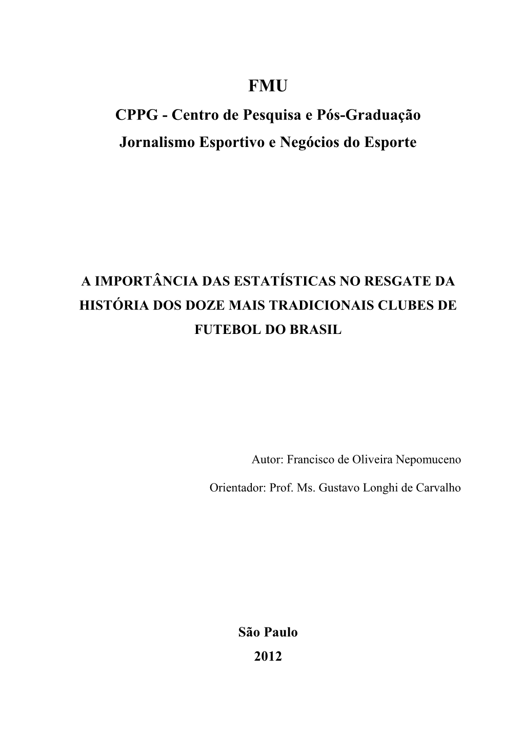 Centro De Pesquisa E Pós-Graduação Jornalismo Esportivo E Negócios Do Esporte