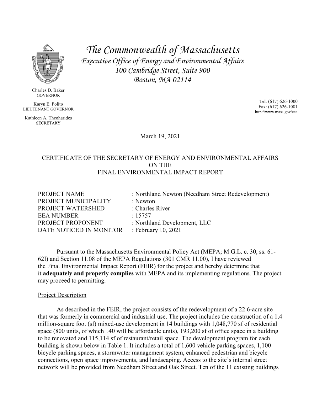 The Commonwealth of Massachusetts Executive Office of Energy and Environmental Affairs 100 Cambridge Street, Suite 900 Boston, MA 02114 Charles D