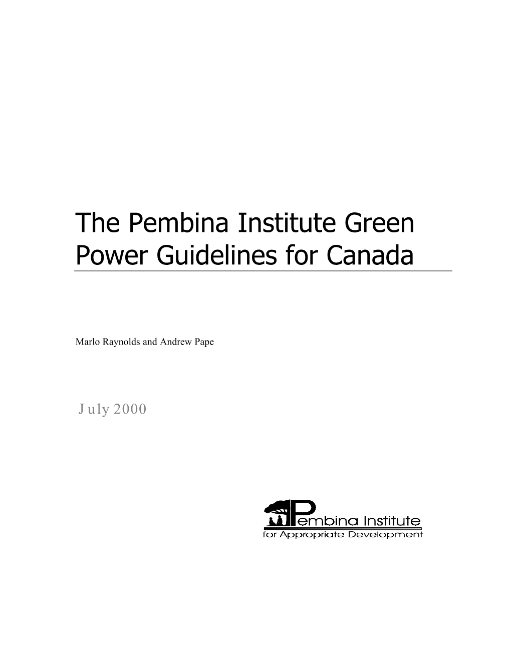 The Pembina Institute Green Power Guidelines for Canada