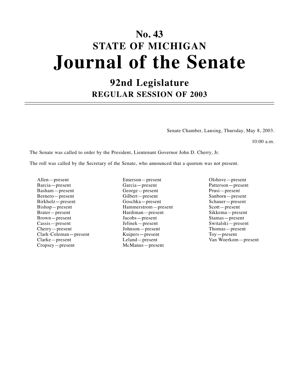 Journal of the Senate 92Nd Legislature REGULAR SESSION of 2003