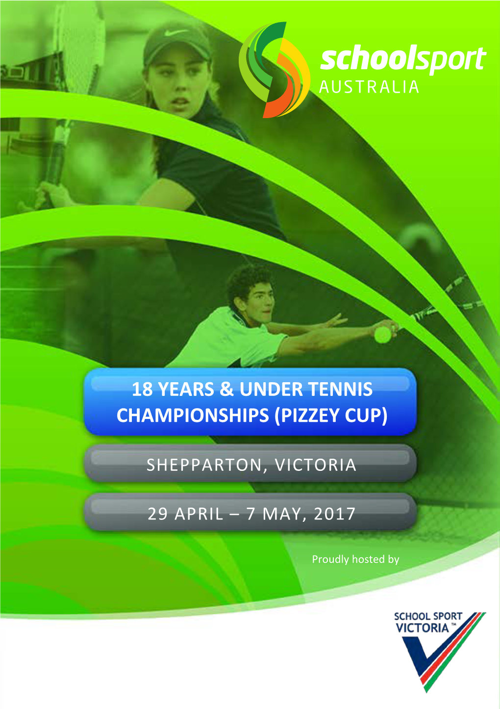 18 Years & Under Tennis Championships (Pizzey Cup)