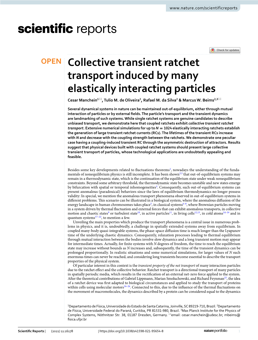Collective Transient Ratchet Transport Induced by Many Elastically Interacting Particles Cesar Manchein1*, Tulio M