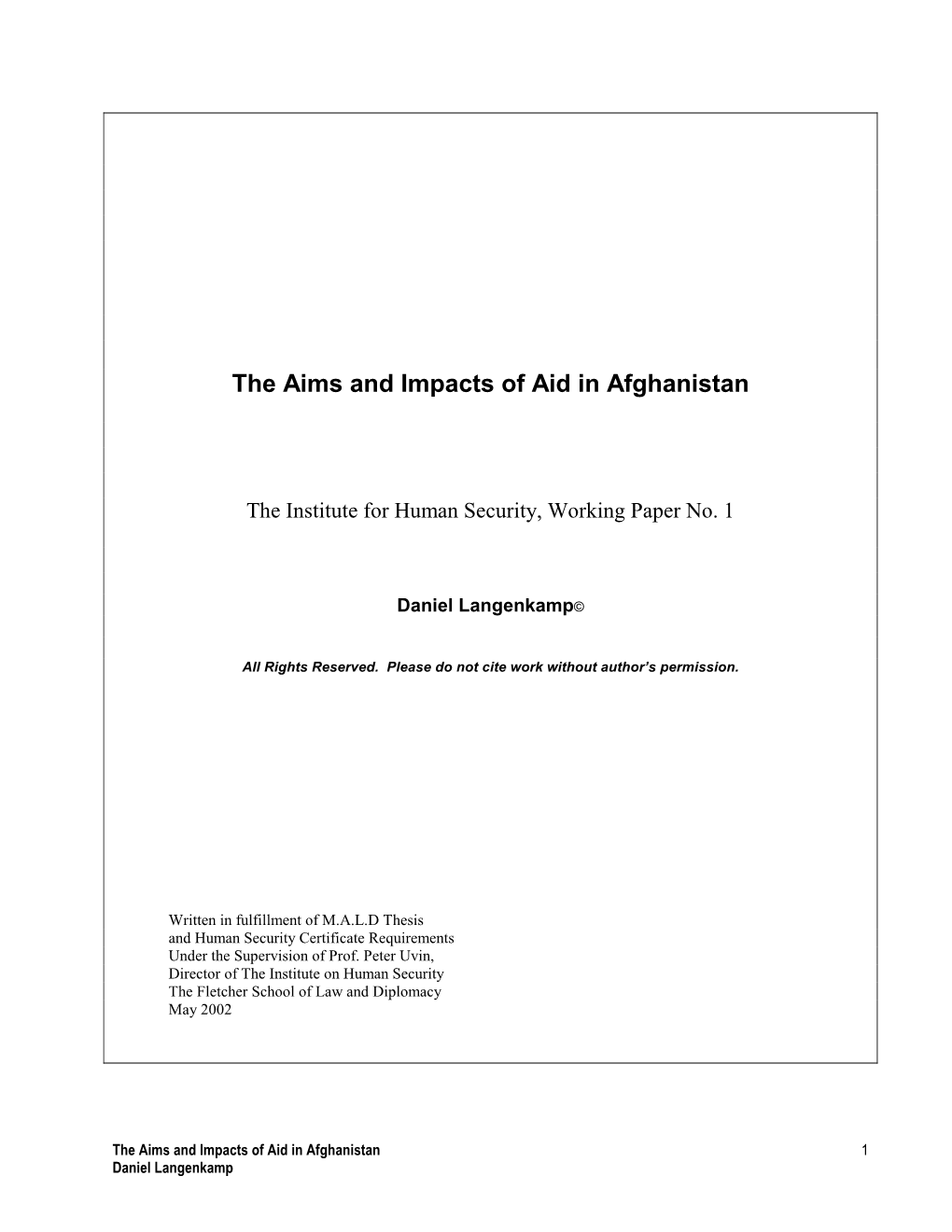 The Aims and Impacts of Aid in Afghanistan