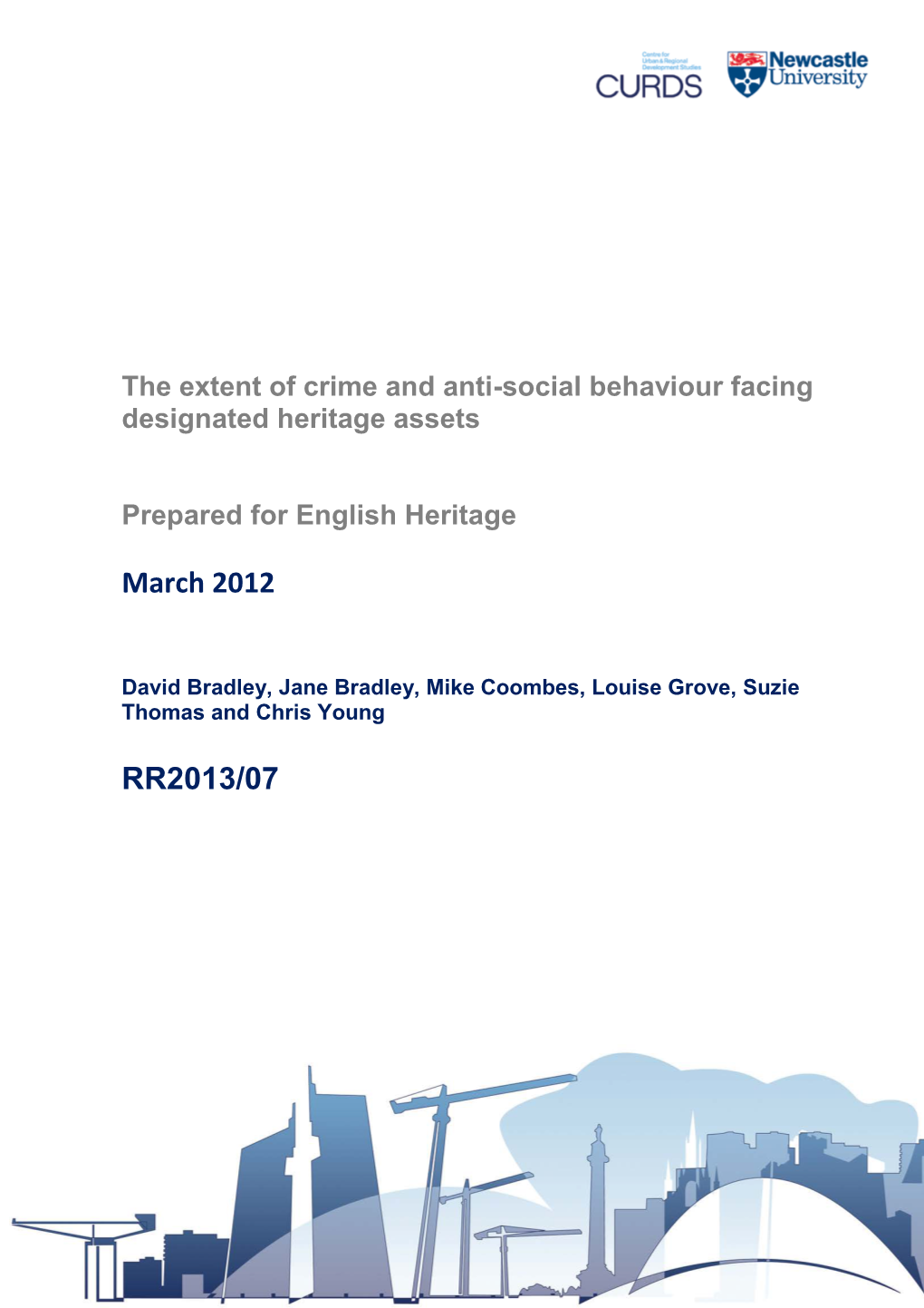 The Extent of Crime and Anti-Social Behaviour Facing Designated Heritage Assets