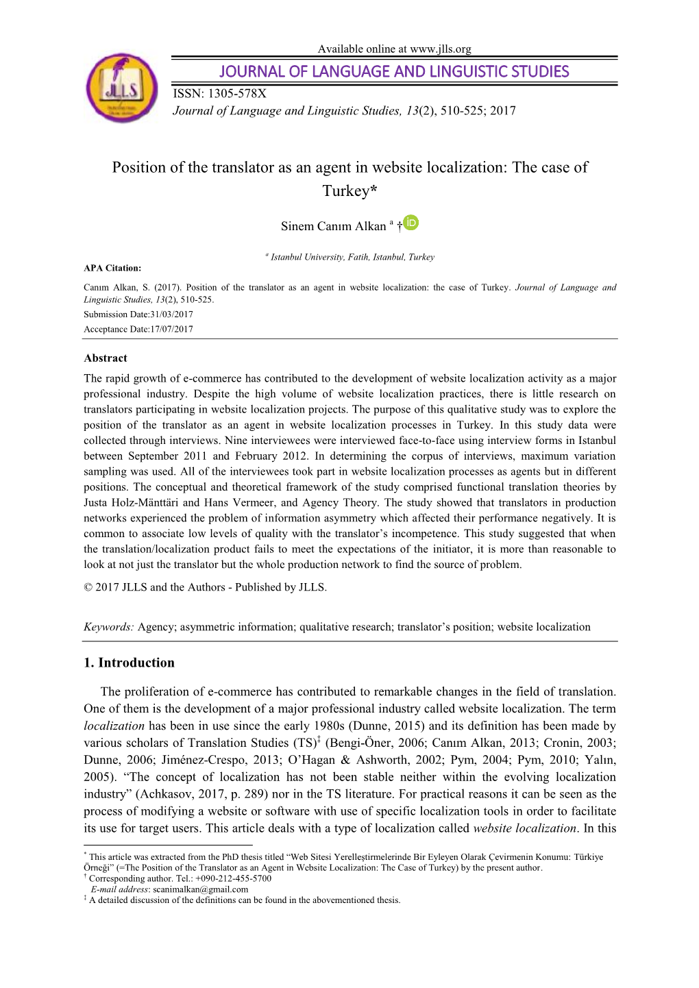 Position of the Translator As an Agent in Website Localization: the Case of Turkey. Journal of Language and Linguistic Studies, 13(2), 510-525