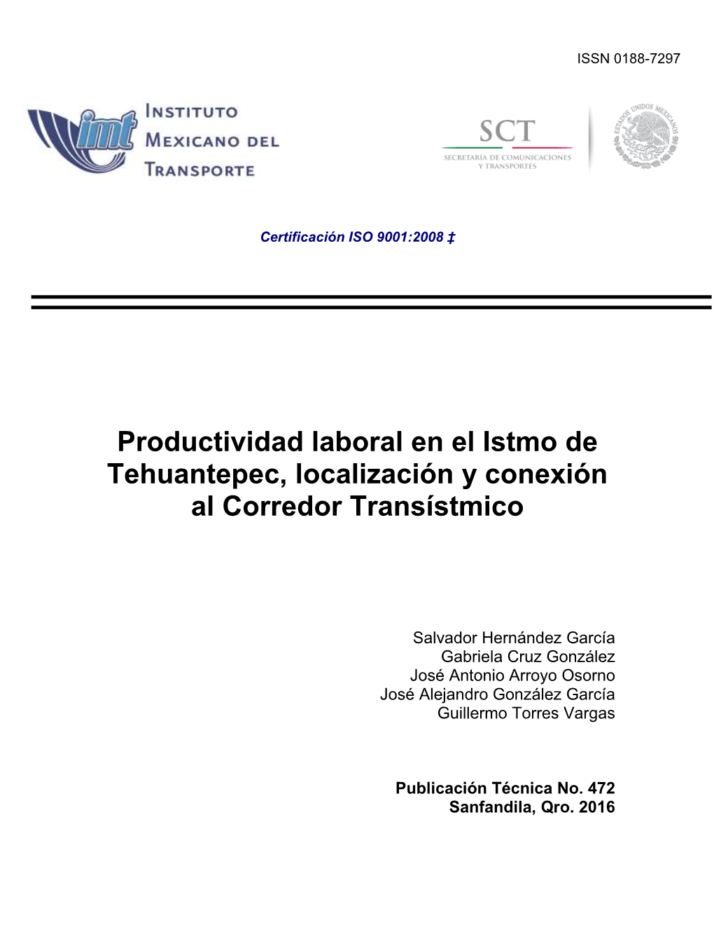 Productividad Laboral En El Istmo De Tehuantepec, Localización Y Conexión Al Corredor Transístmico