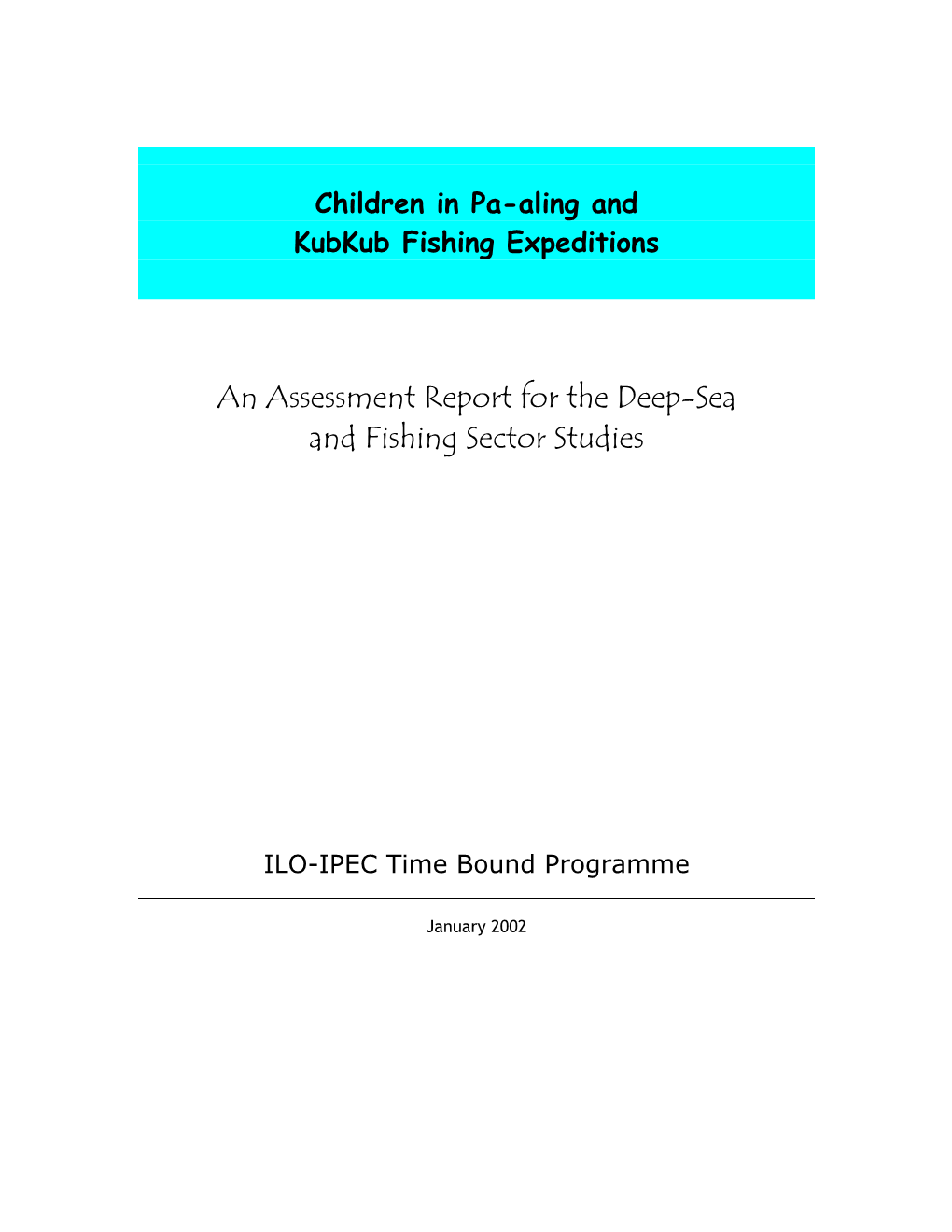 Children in Pa-Aling and Kubkub Fishing Expeditions: an Assessment Report for on the Deep-Sea
