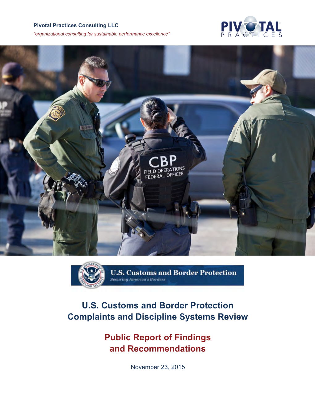 U.S. Customs and Border Protection Complaints and Discipline Systems Review Public Report of Findings and Recommendations