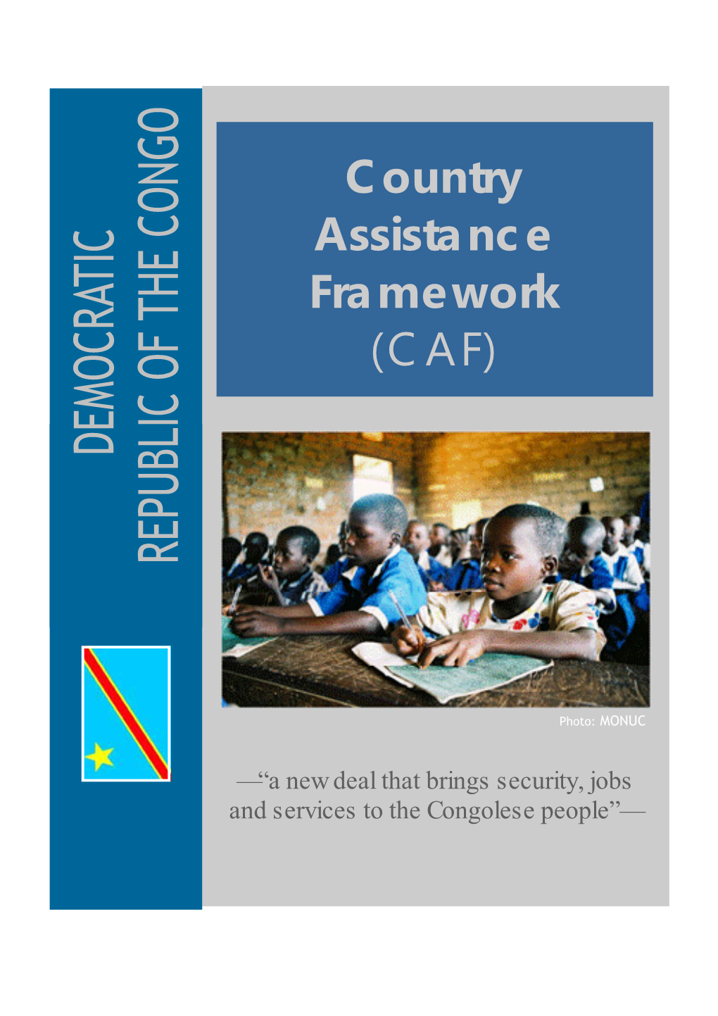 Country Assistance Framework (CAF)