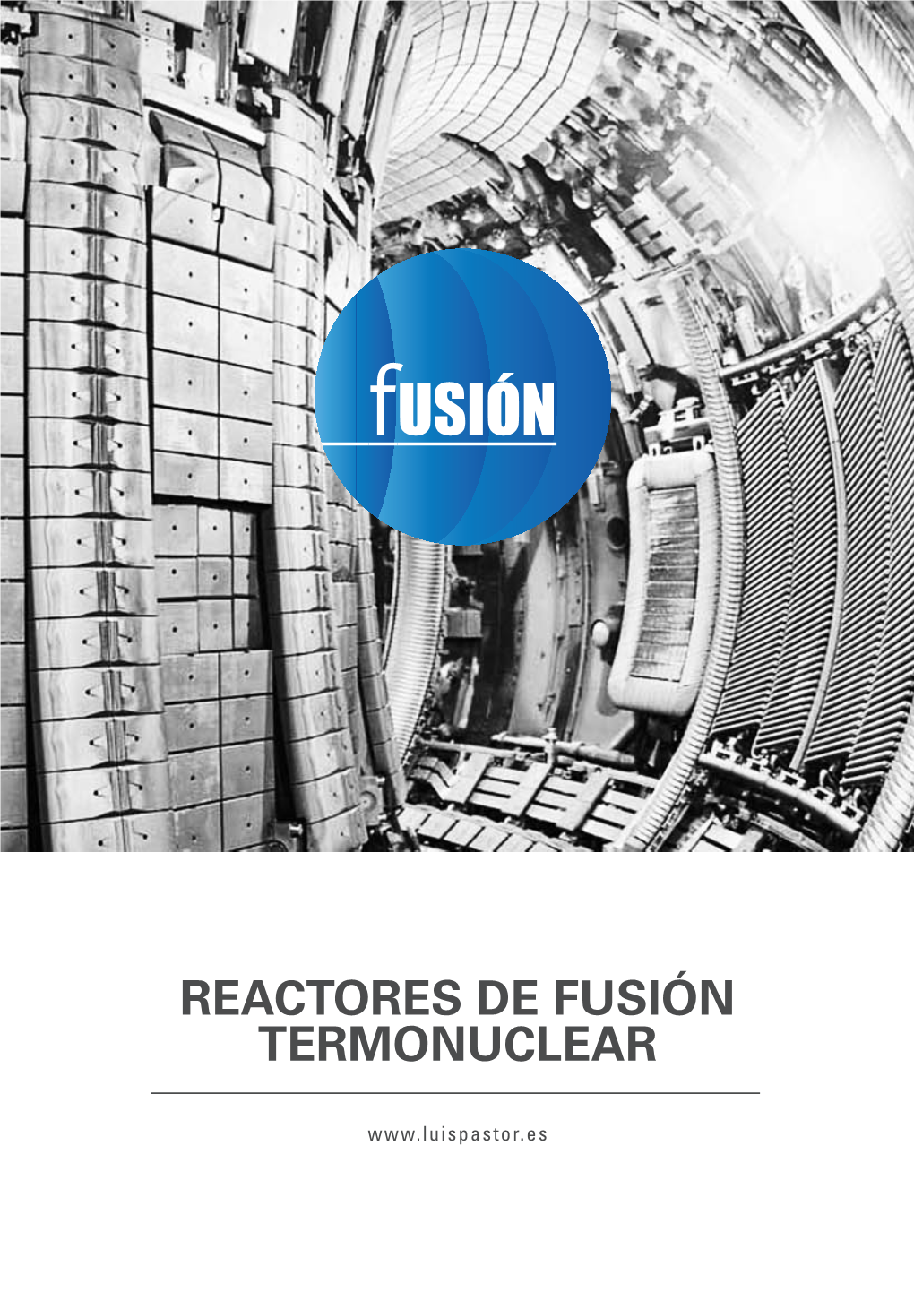 Reactores De Fusión Termonuclear