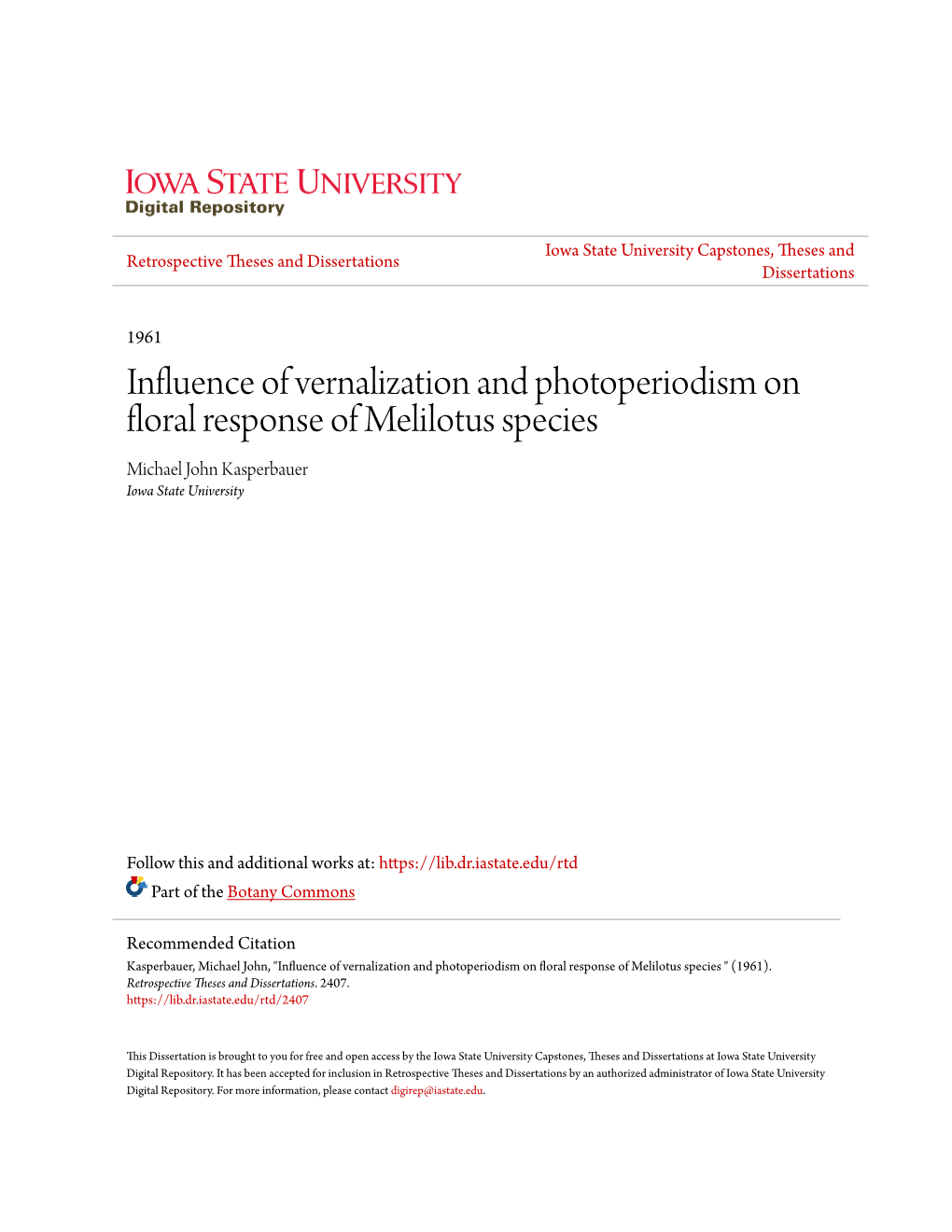 Influence of Vernalization and Photoperiodism on Floral Response of Melilotus Species Michael John Kasperbauer Iowa State University