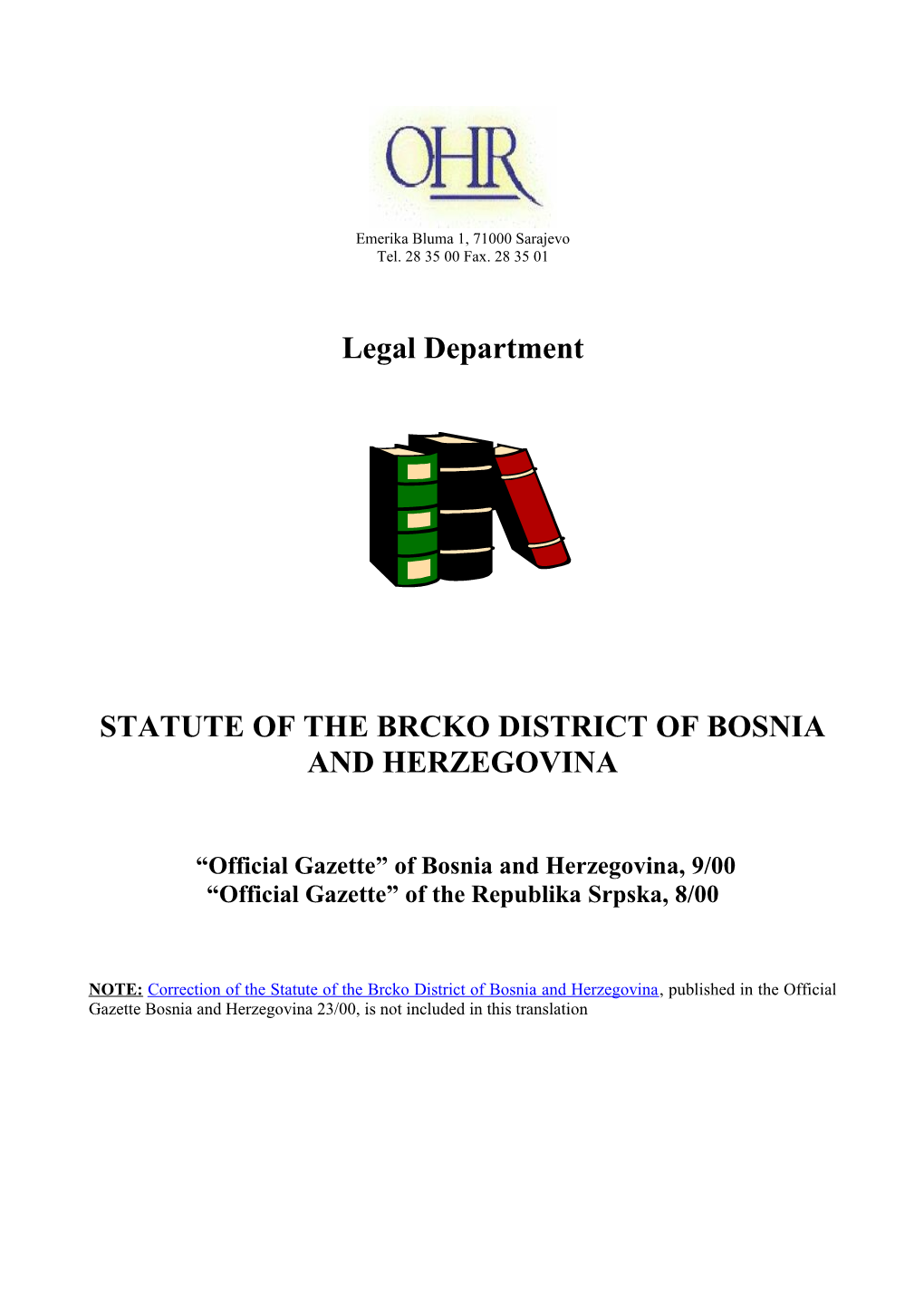 Statute of the Brcko District of Bosnia and Herzegovina