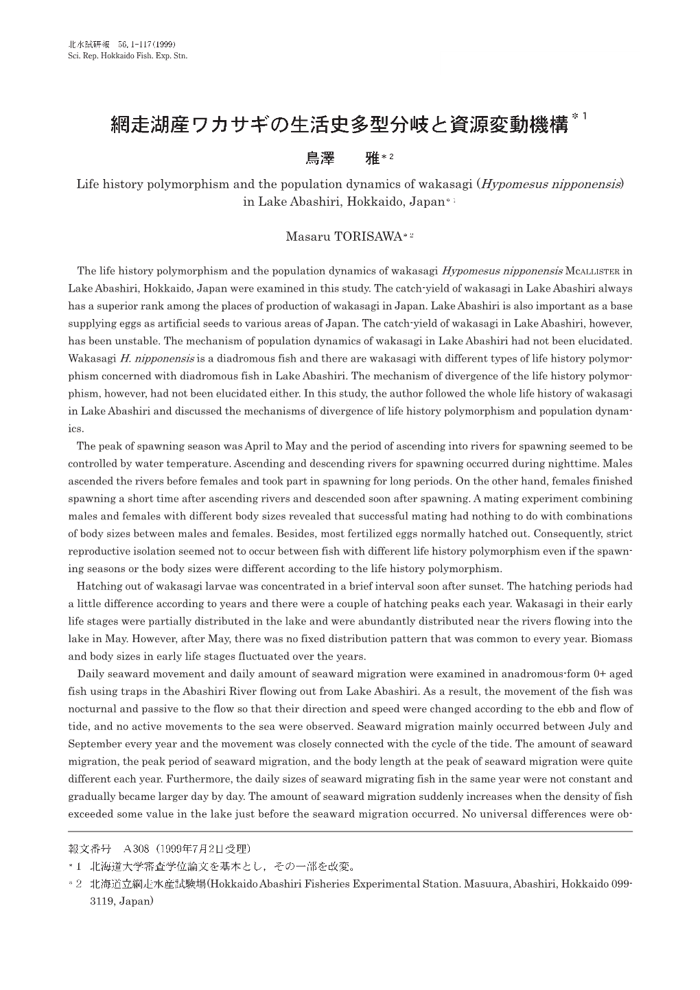 Life History Polymorphism and the Population Dynamics of Wakasagi (Hypomesus Nipponensis) in Lake Abashiri, Hokkaido, Japan Masa