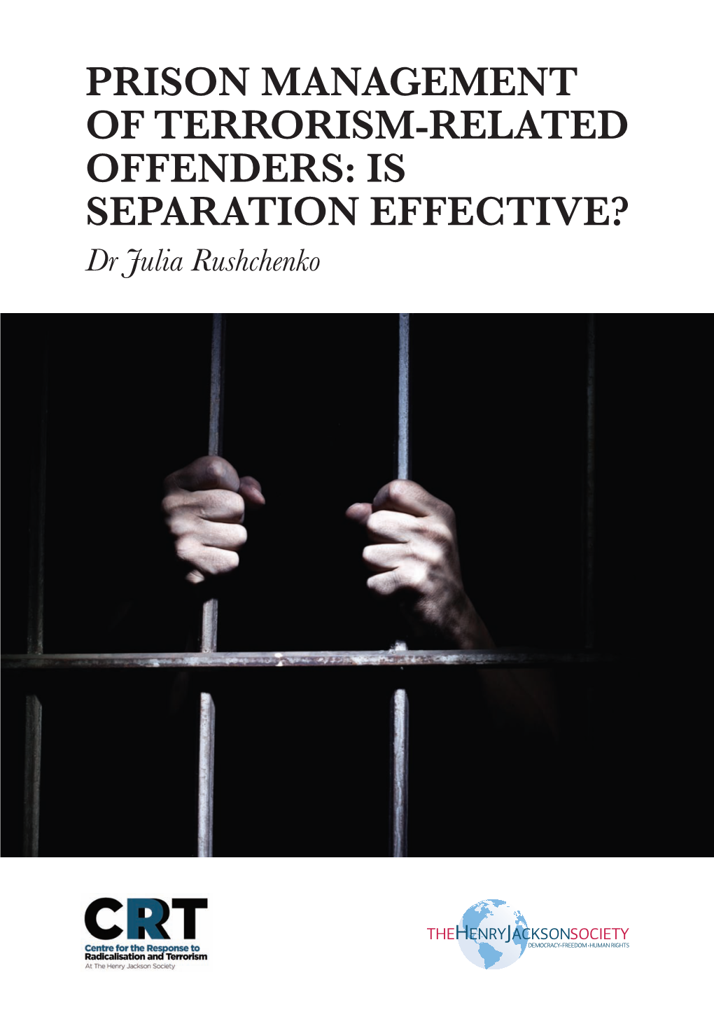 Prison Management of Terrorism-Related Offenders