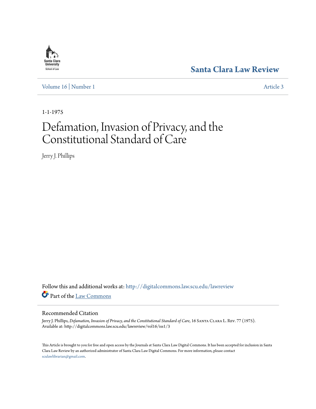 Defamation, Invasion of Privacy, and the Constitutional Standard of Care Jerry J