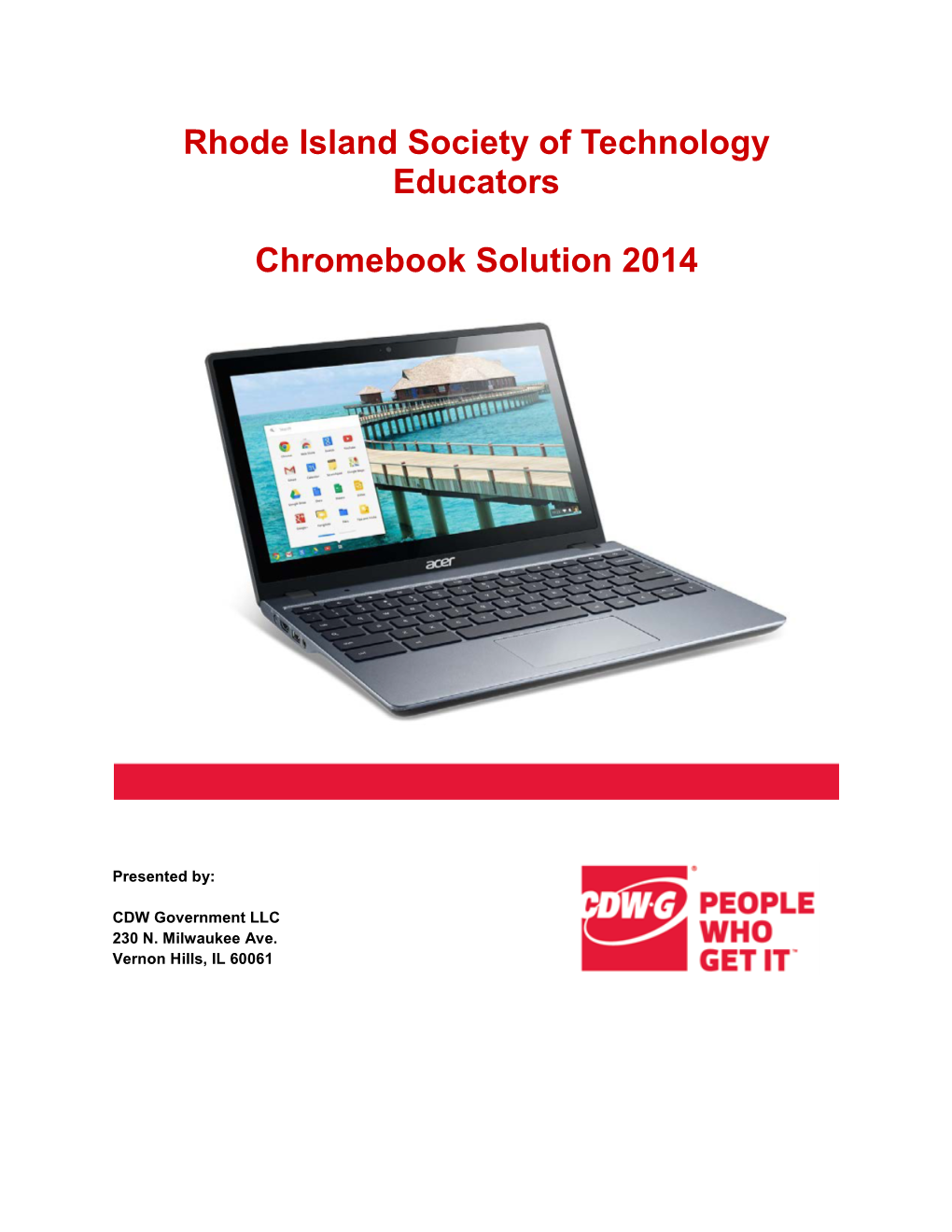 Rhode Island Society of Technology Educators Chromebook Solution