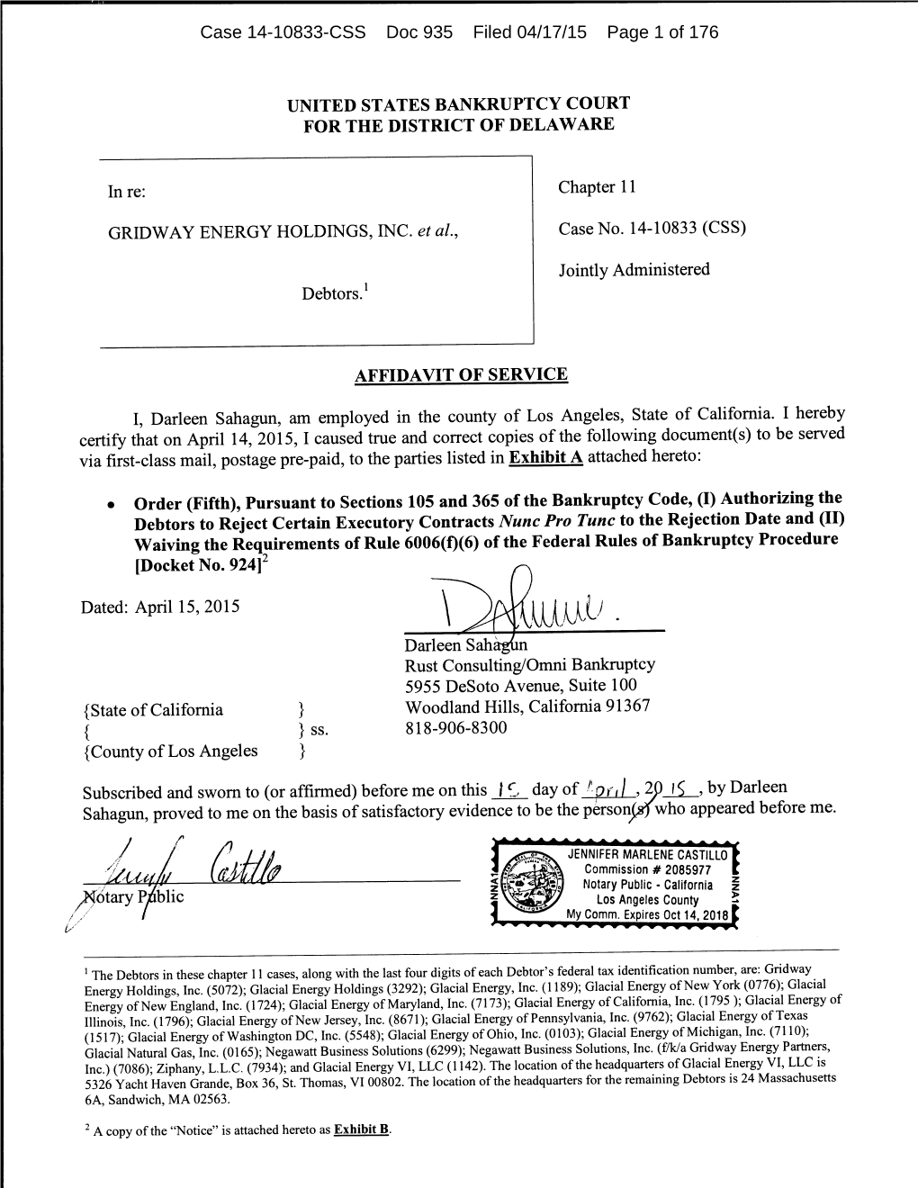 Case 14-10833-CSS Doc 935 Filed 04/17/15 Page 1 of 176 Case 14-10833-CSS Doc 935 Filed 04/17/15 Page 2 of 176