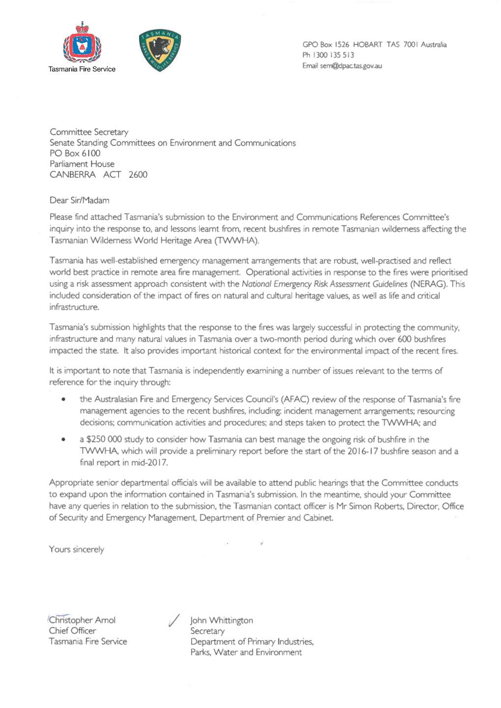 Christopher Amol John Whittington Chief Officer Secretary Tasmania Fire Service Department of Primary Industries, Parks, Water and Environment Tasmania’S Submission