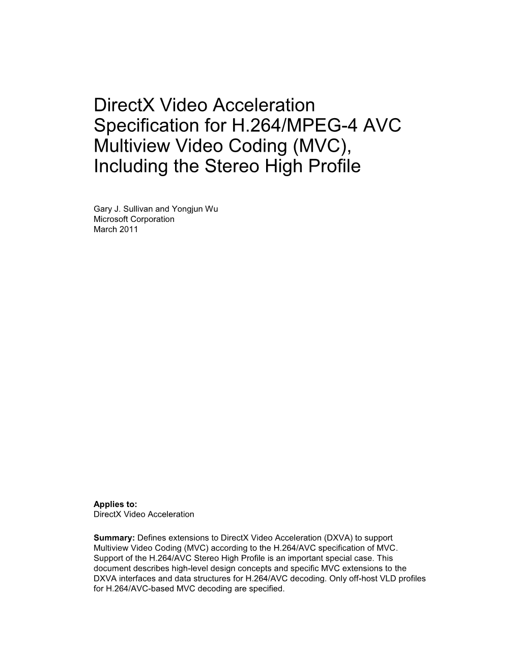 Directx Video Acceleration Specification for H.264/MPEG-4 AVC Multiview Video Coding (MVC), Including the Stereo High Profile