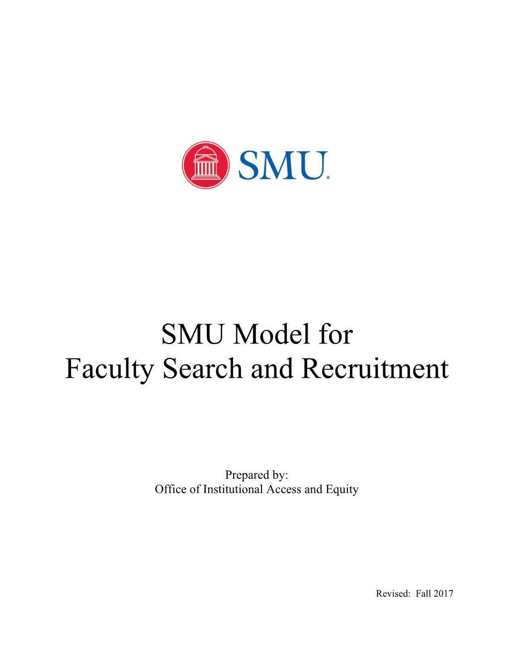 SMU Model for Faculty Search and Recruitment