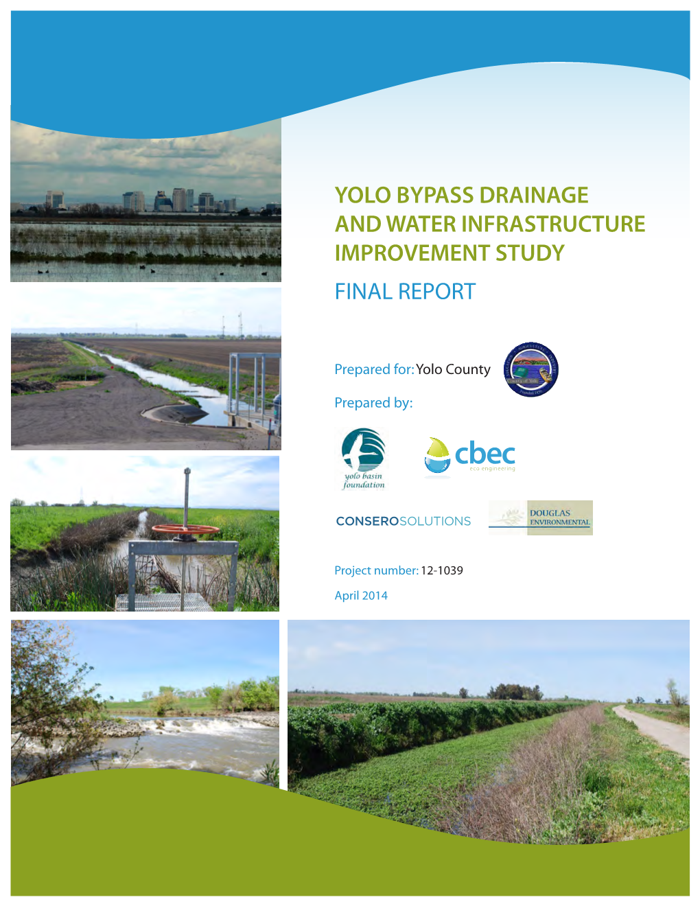 Yolo Bypass Drainage and Water Infrastructure Improvement Study Final Report