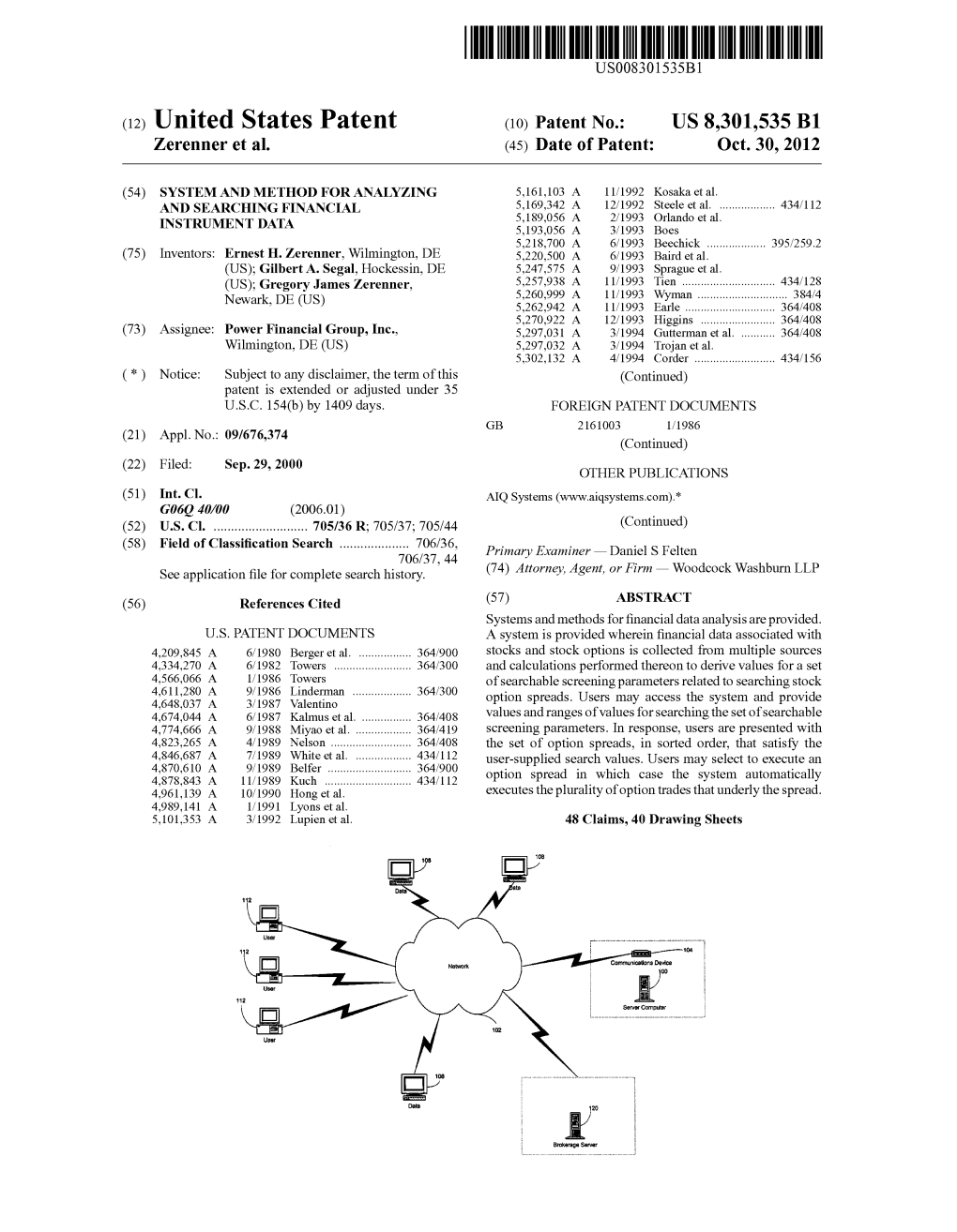 United States Patent (10) Patent No.: US 8,301,535 B1 Zerenner Et Al