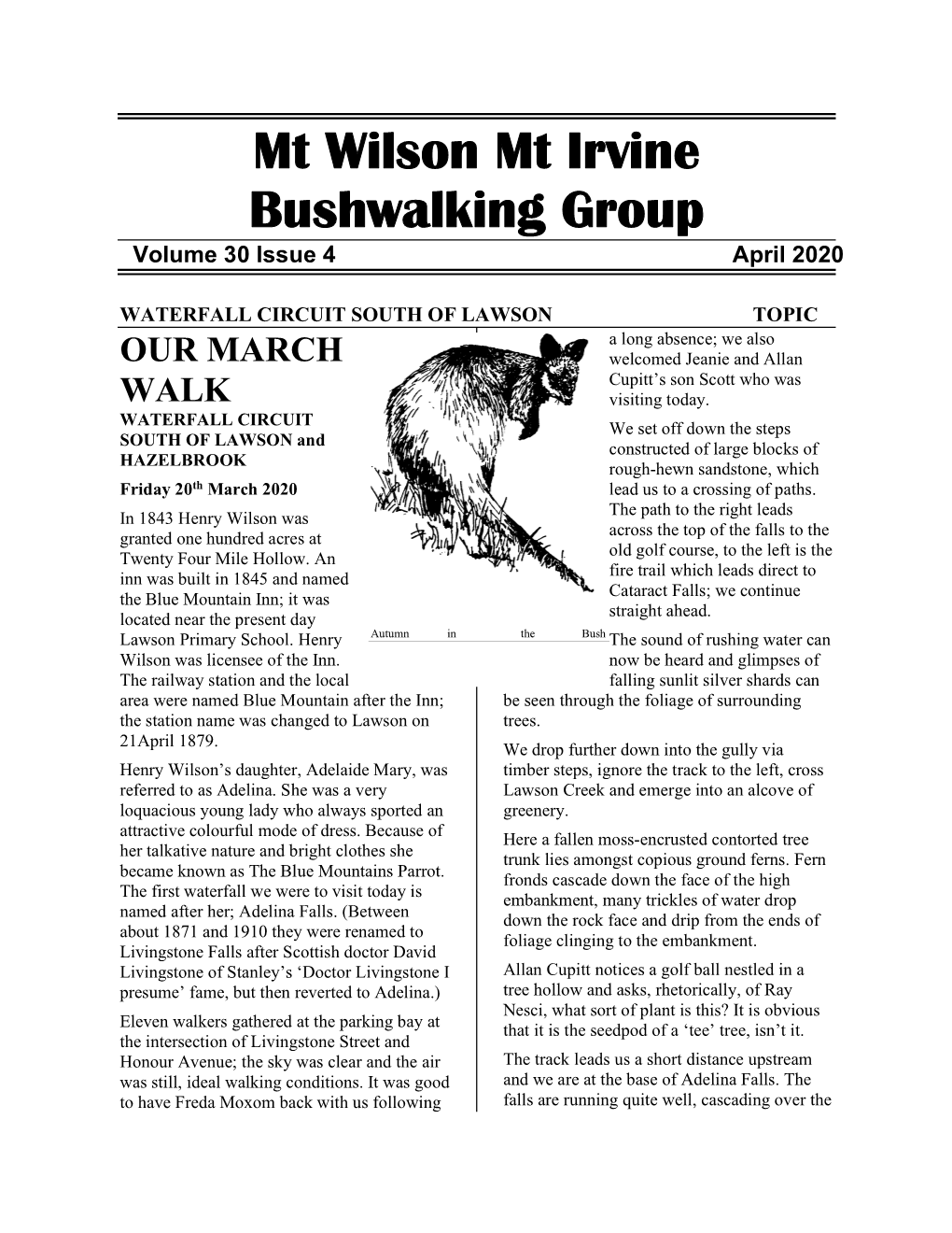 Mt Wilson Mt Irvine Bushwalking Group Volume 30 Issue 4 April 2020