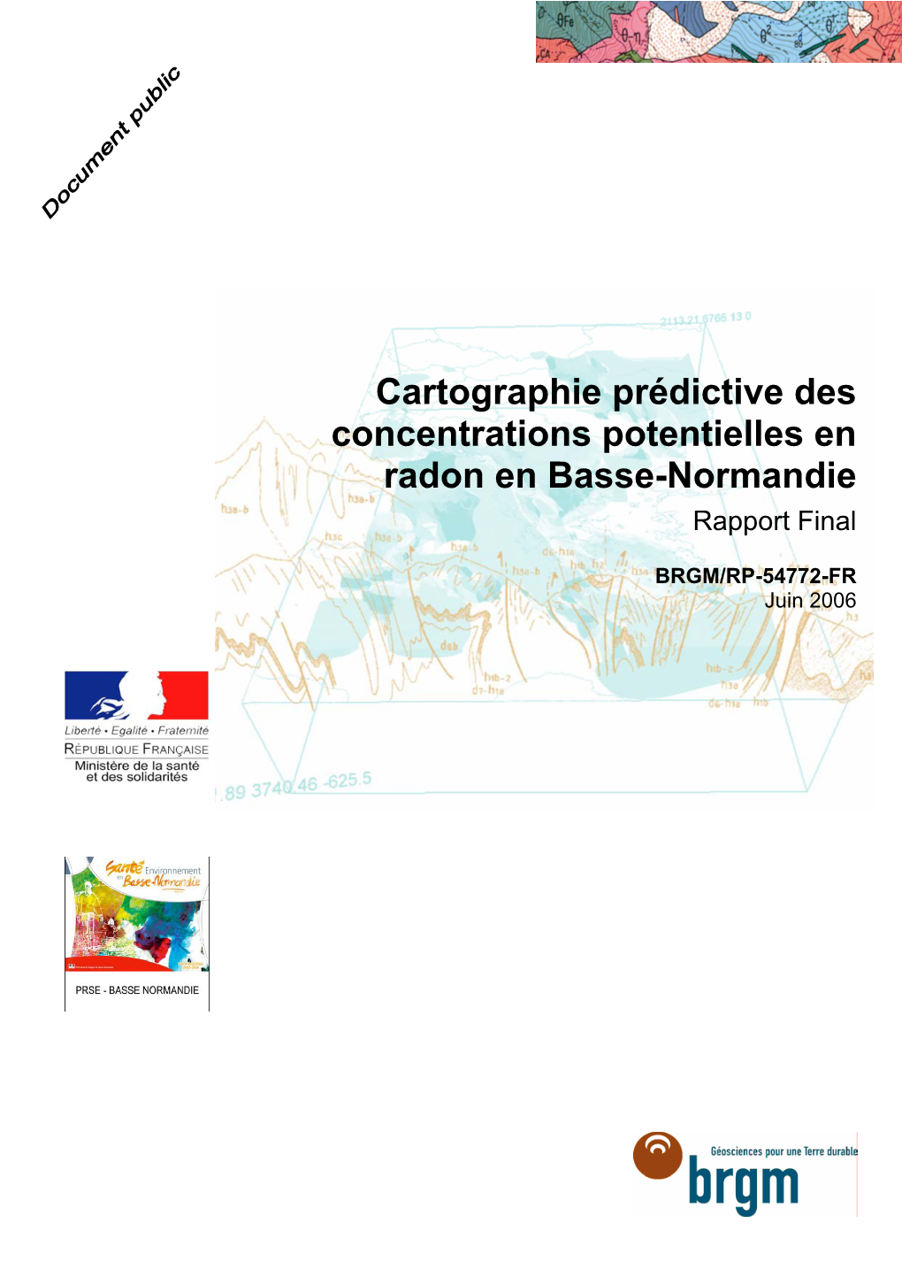 Cartographie Prédictive Des Concentrations Potentielles En Radon En Basse-Normandie Rapport Final